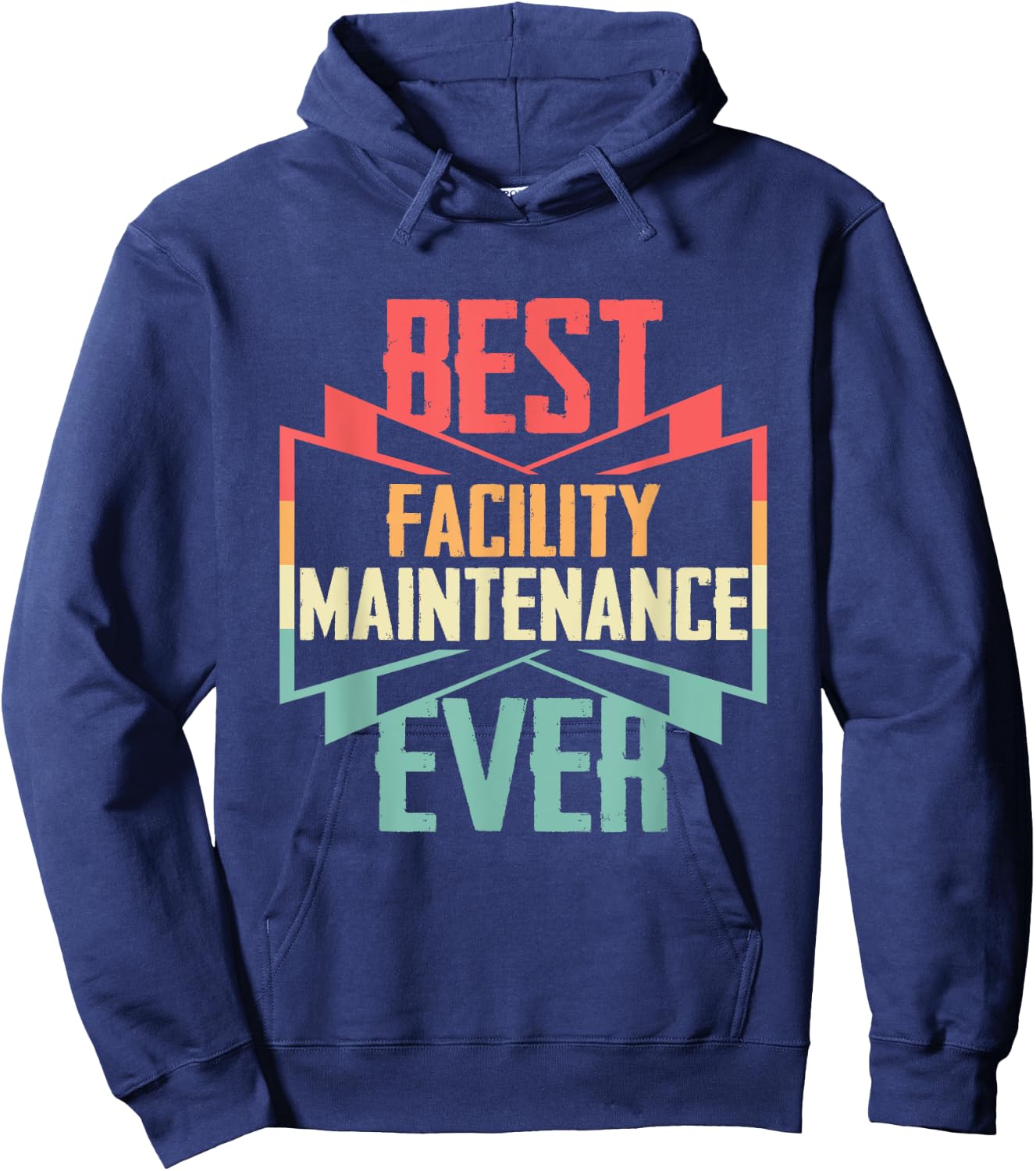 Vintage Best Facility Maintenance Ever Hoodie - Hoodie | Navy