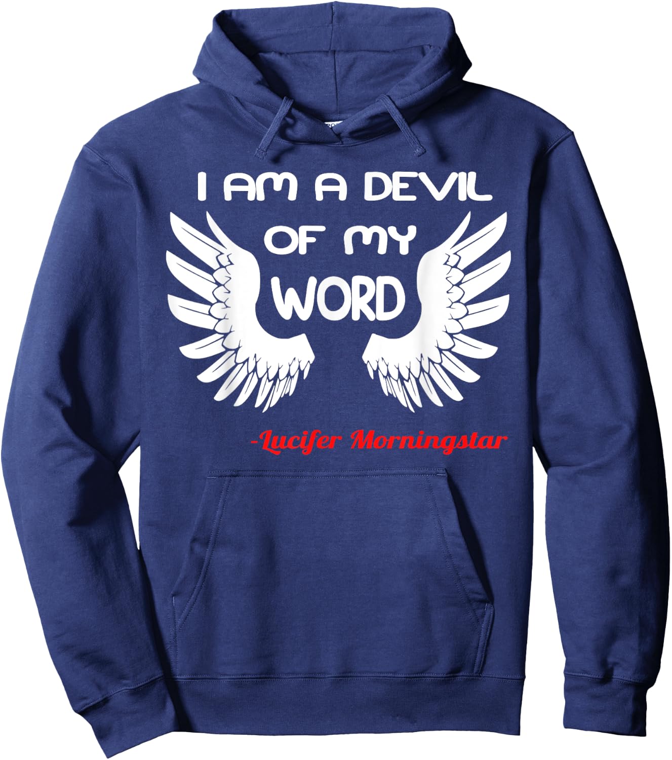 I Am a Devil of My Word Lucifer Hoodie - Hoodie | Navy