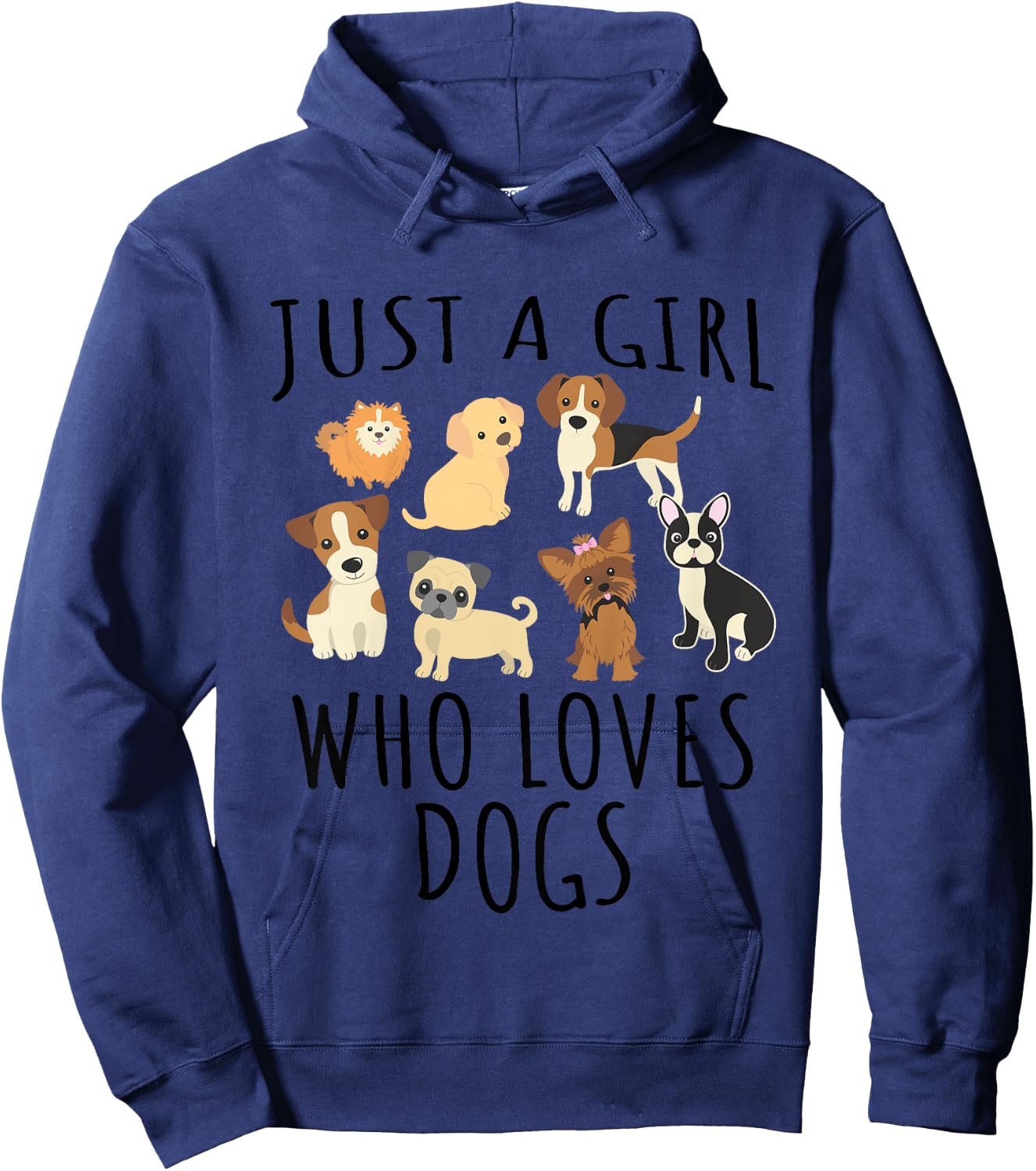 Just a girl who loves Dogs - Funny Puppy Hoodie - Hoodie | Navy