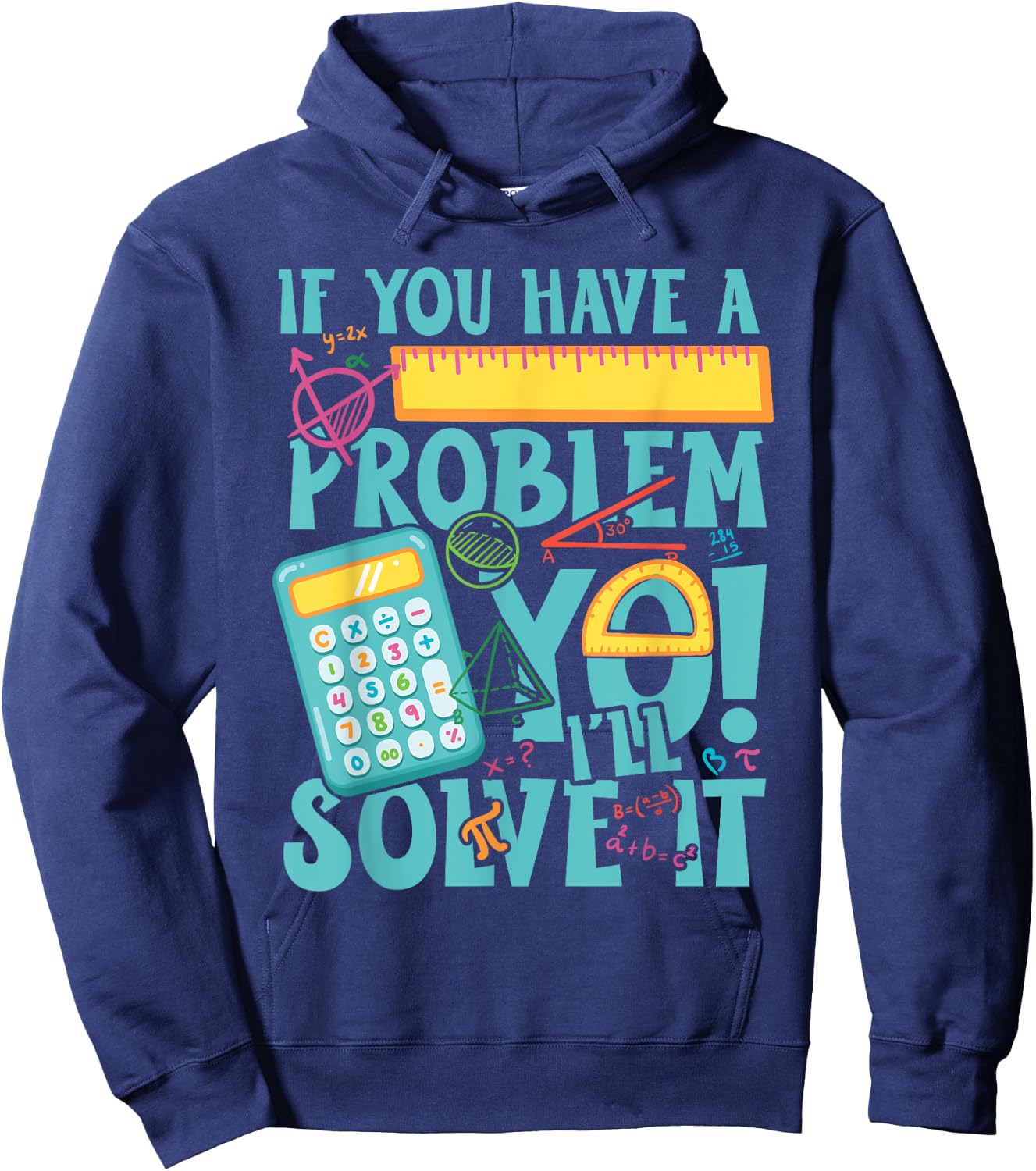 If you have a problem yo! I'll solve it Hoodie - Hoodie | Navy