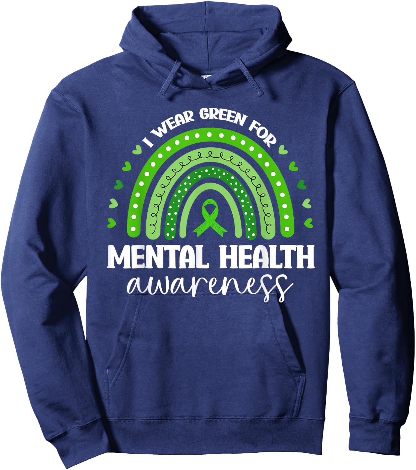 I Wear Green Mental Health Awareness Hoodie - Hoodie | Navy