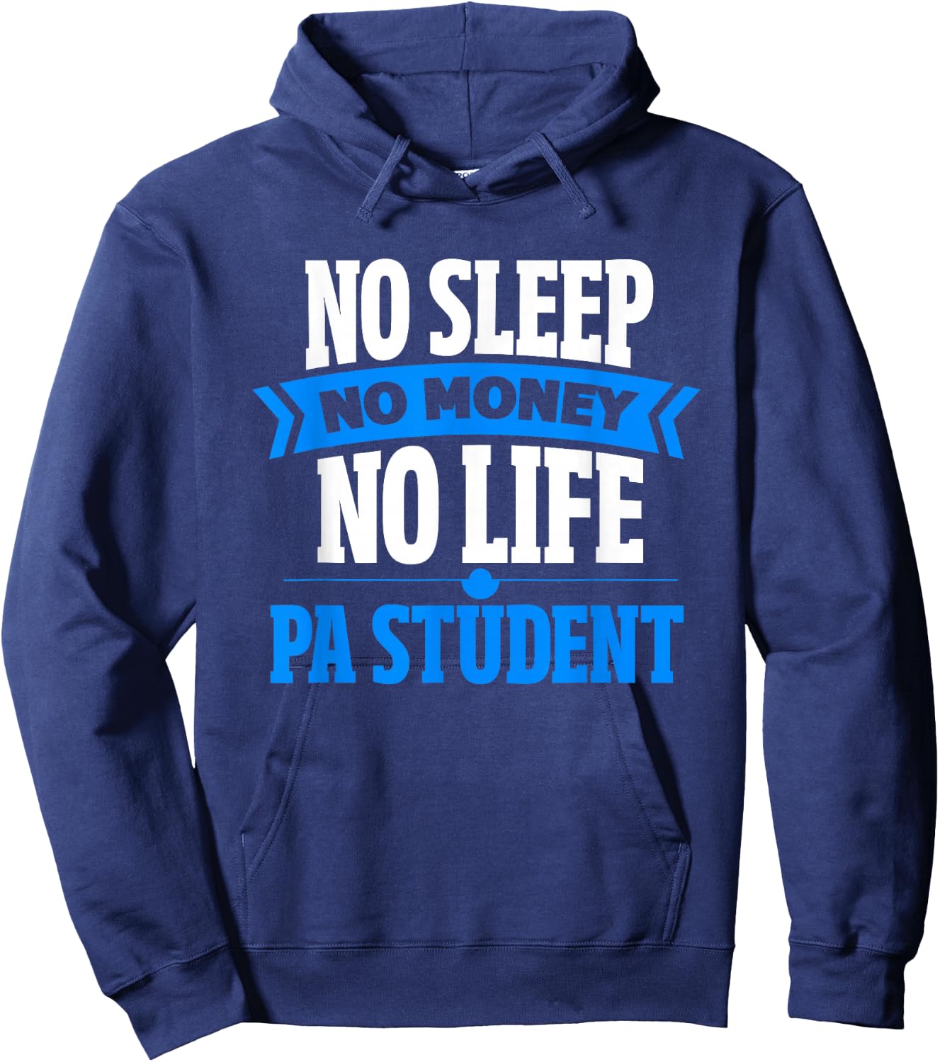 PA Student Funny Physician Assistant Student Hoodie - Hoodie | Navy