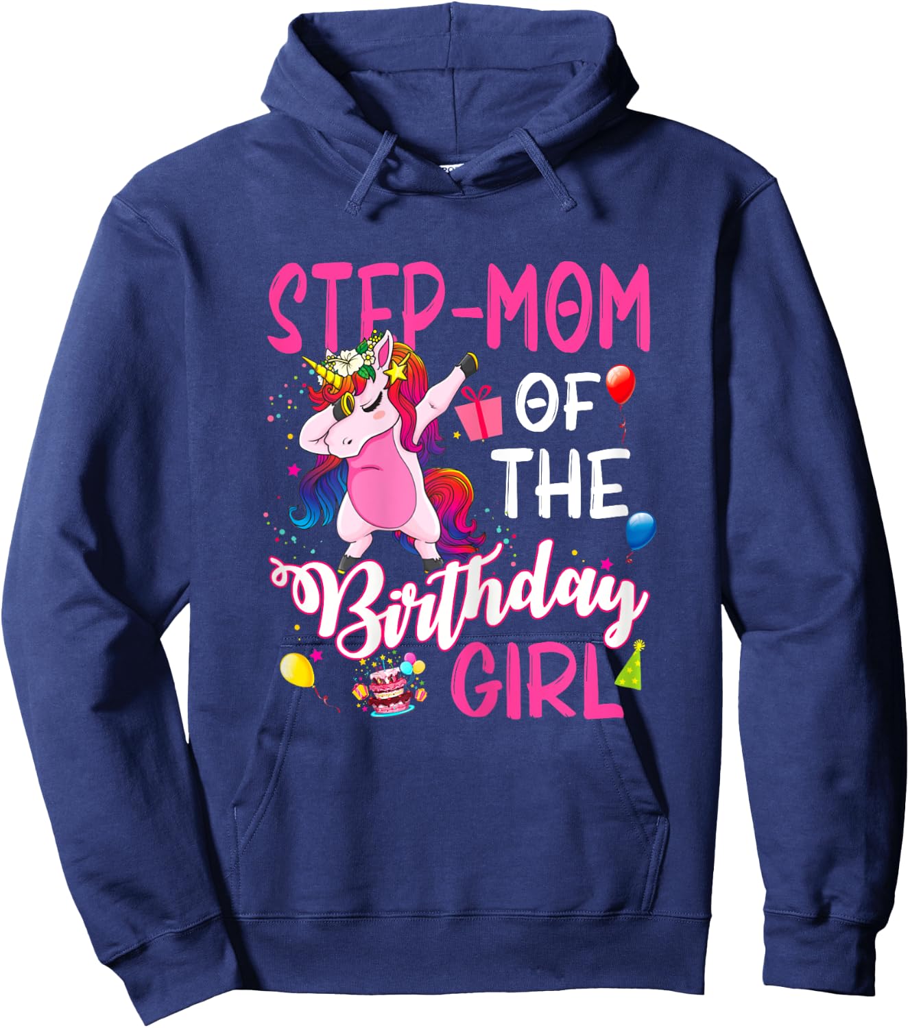 Step-Mom Of The Birthday Girl Unicorn Birthday Hoodie - Hoodie | Navy