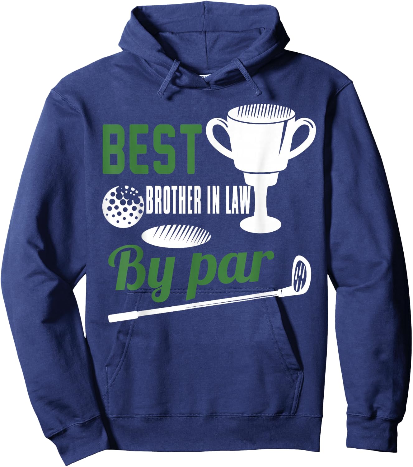 Best brother in law By Par Golf Golfer Gift Hoodie - Hoodie | Navy