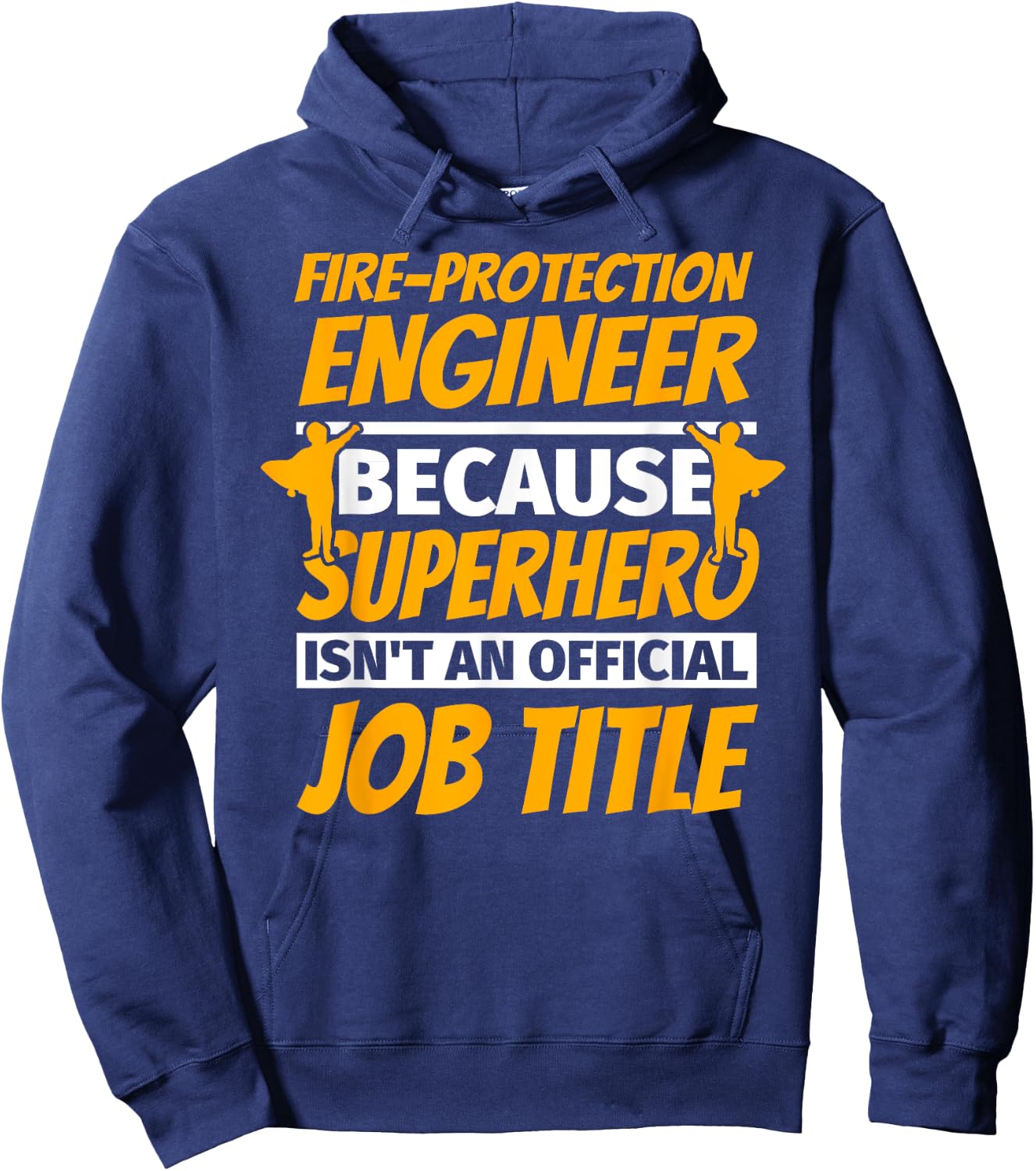 FIRE-PROTECTION ENGINEER Funny Humor Gift Hoodie - Hoodie | Navy