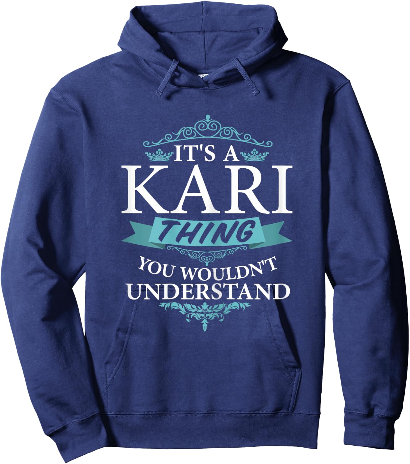 It's a KARI thing you wouldn't Understand Hoodie - Hoodie | Navy