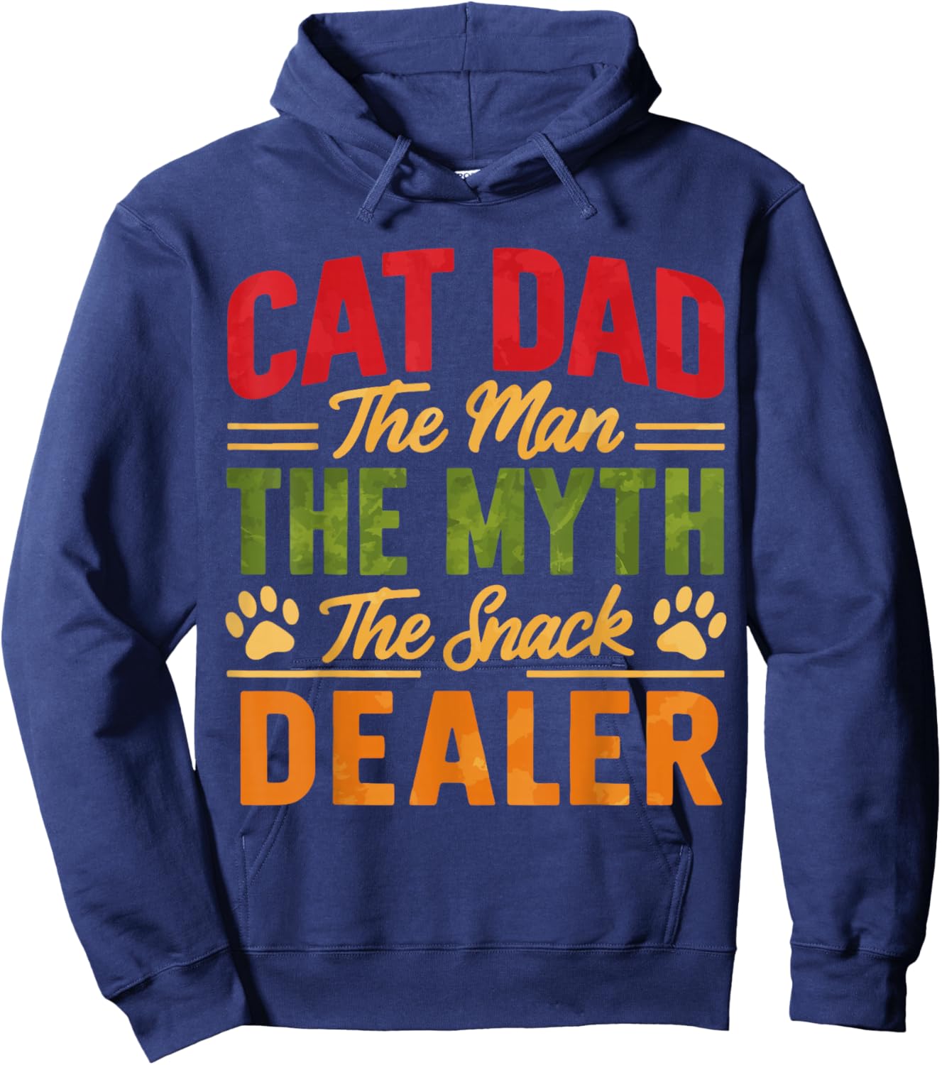Cat Dad The Man The Myth The Snack Dealer Hoodie - Hoodie | Navy