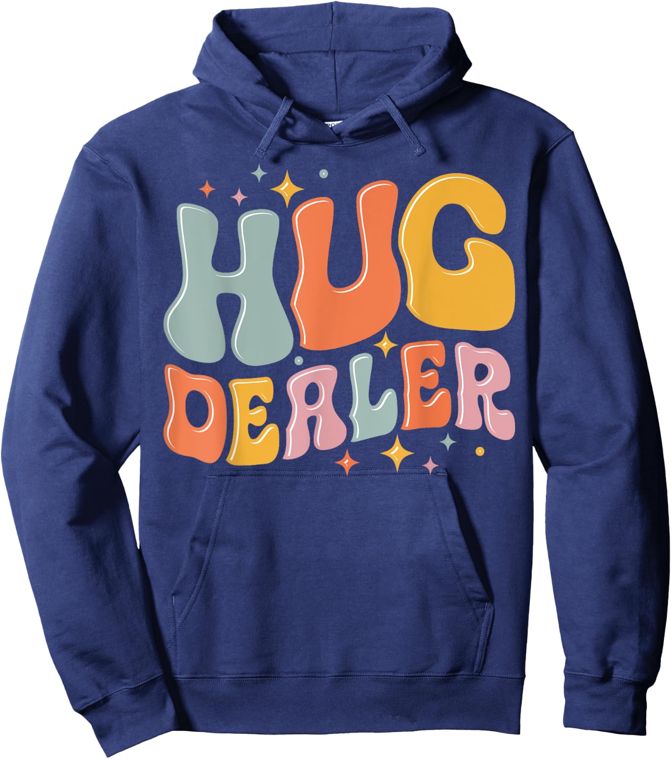 Hug Dealer Funny I love hugs Cozy Hug Lovers Hoodie - Hoodie | Navy