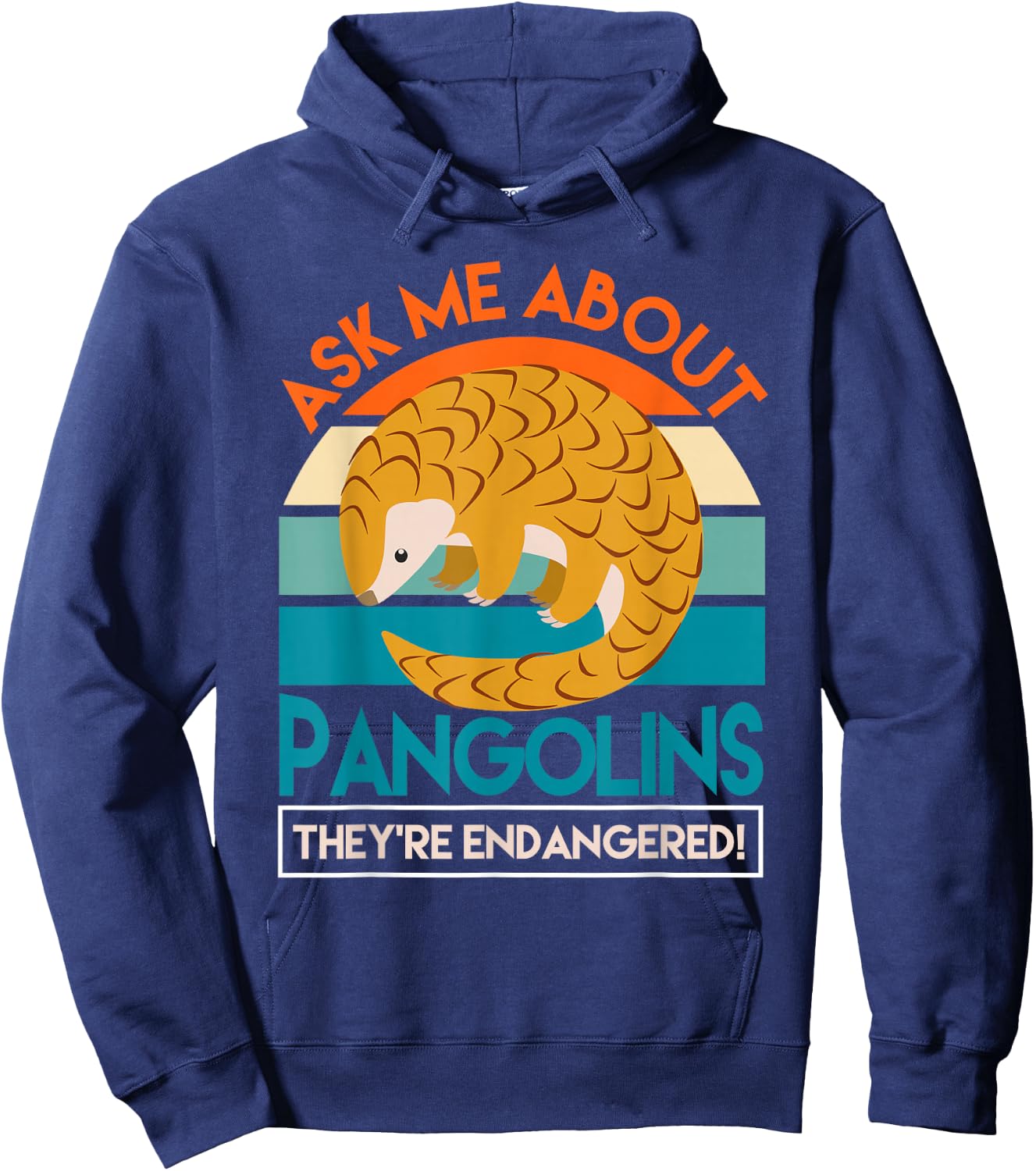 Save The Pangolins Ask Me About Pangolins Hoodie - Hoodie | Navy