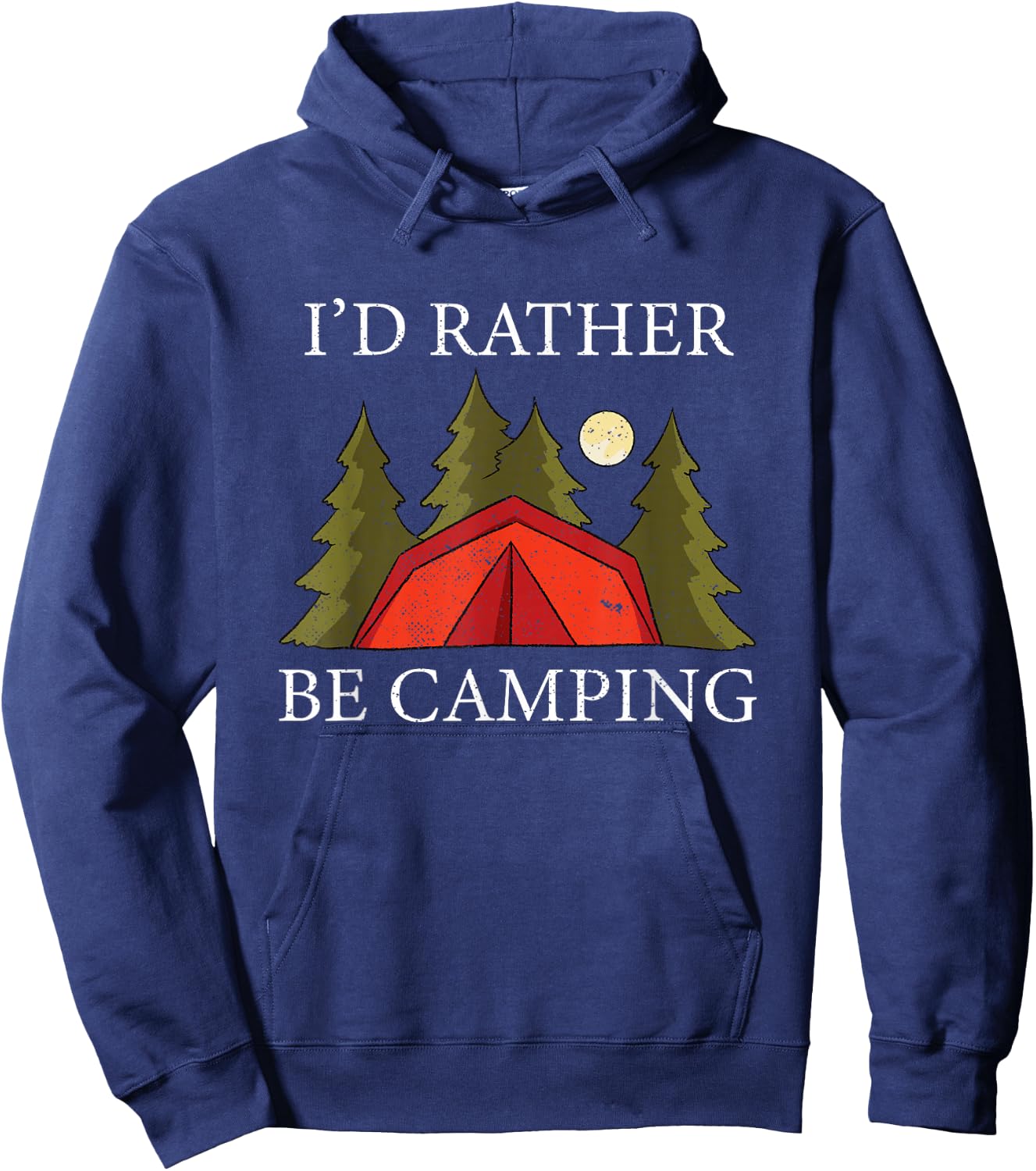 I'd Rather Be Camping Hoodie - Hoodie | Navy
