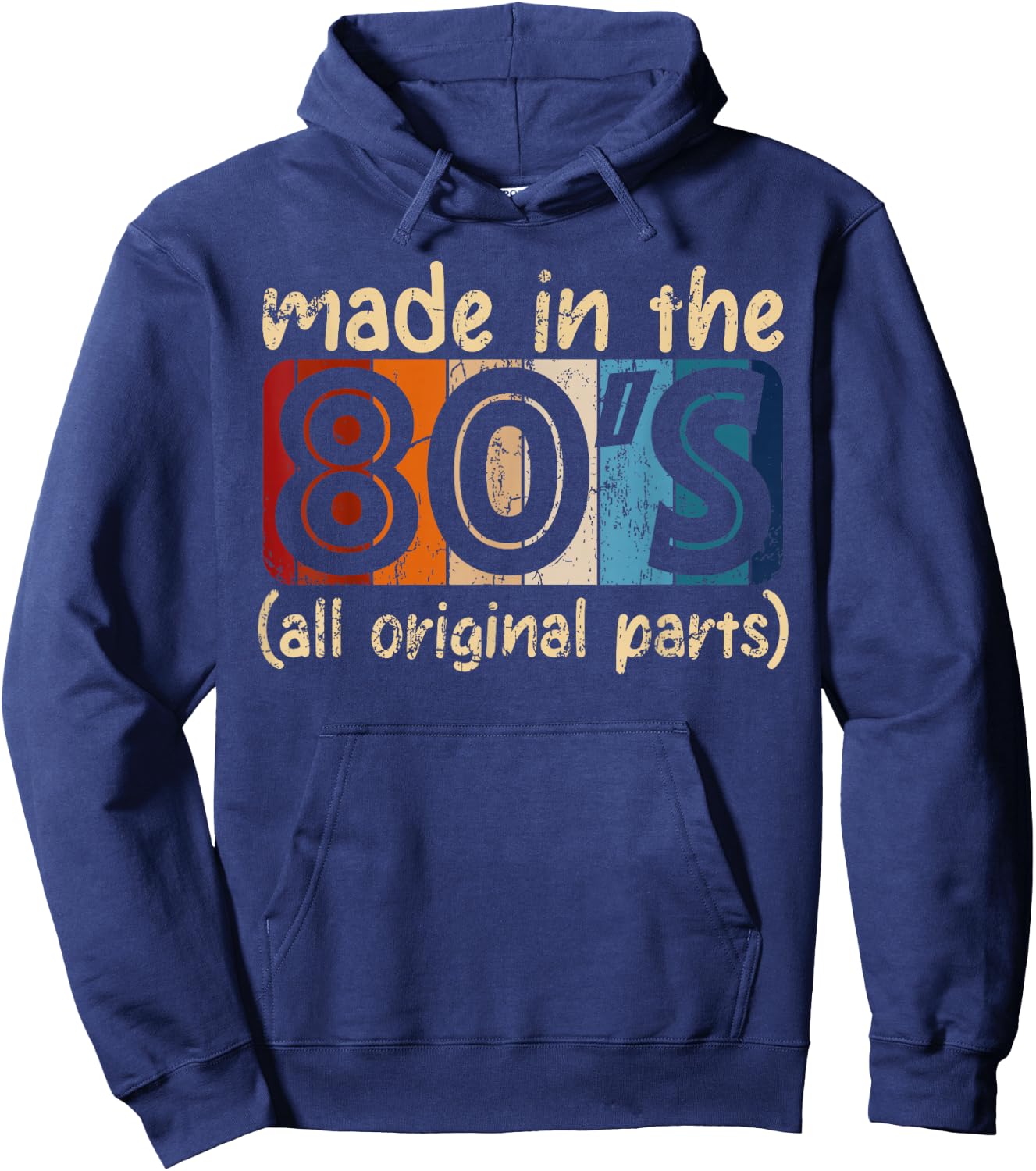 Made In The 80s All Original Part Retro Vintage Hoodie - Hoodie | Navy
