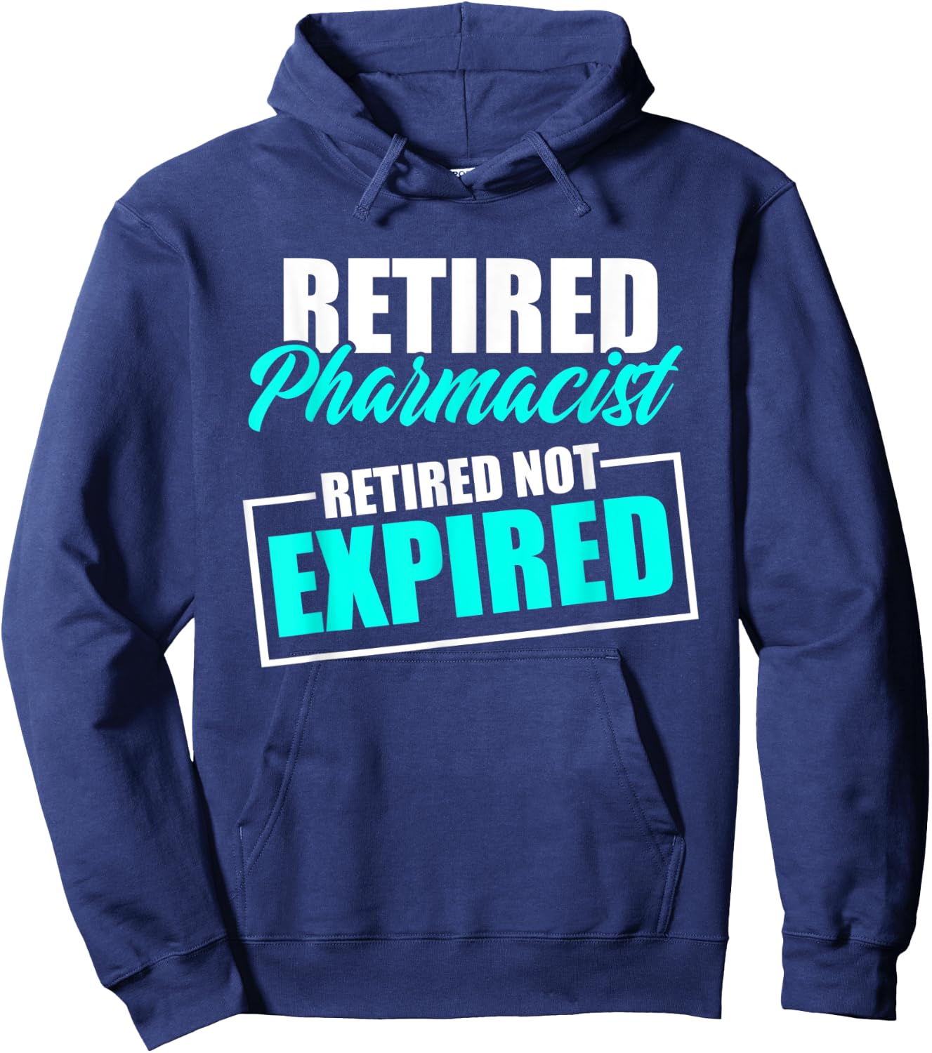 Retired Pharmacist Expired Pharmacy Retirement Hoodie - Hoodie | Navy