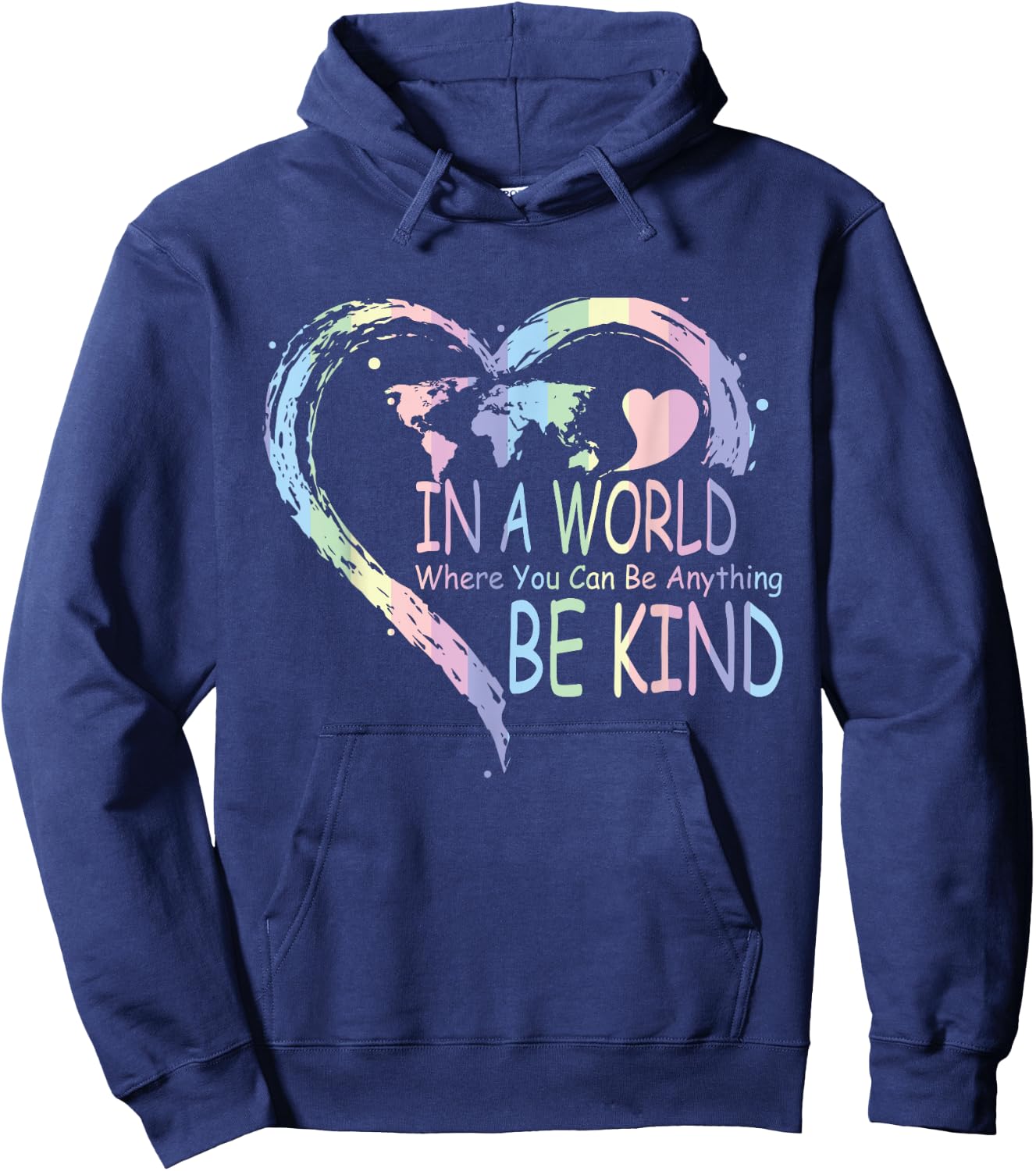 In a world where you can be anything be kind Hoodie - Hoodie | Navy