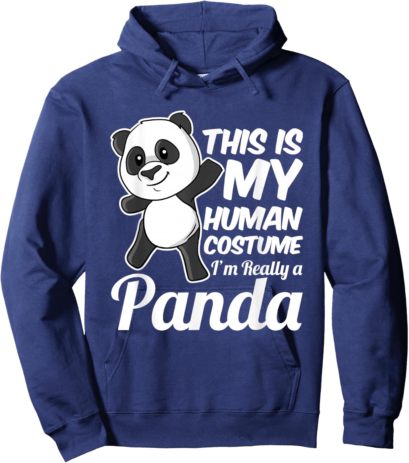 This is My Human Costume I'm Really a Panda Hoodie - Hoodie | Navy