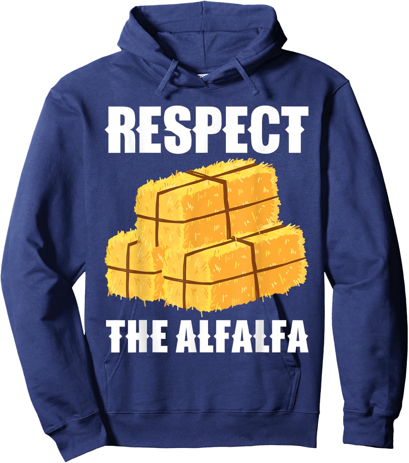 Respect The Alfalfa Hay Bale Farming Hoodie - Hoodie | Navy