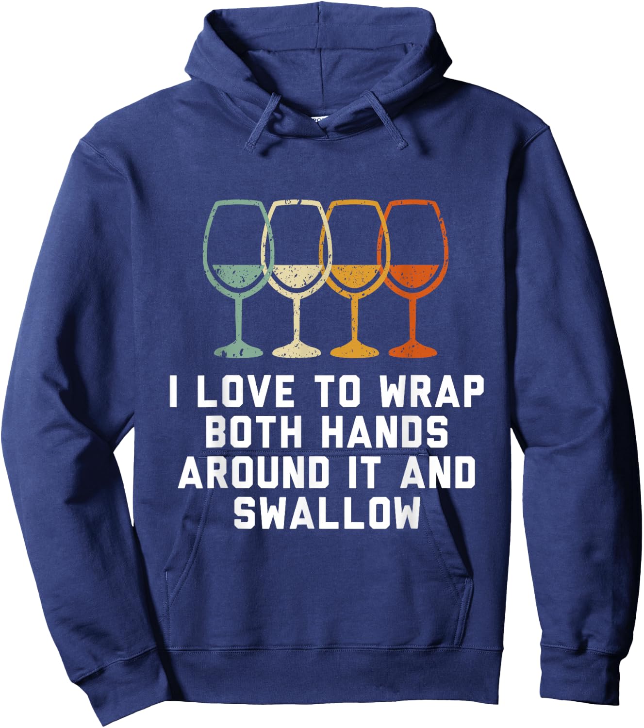 I love to wrap both hands around it and swallow Hoodie - Hoodie | Navy