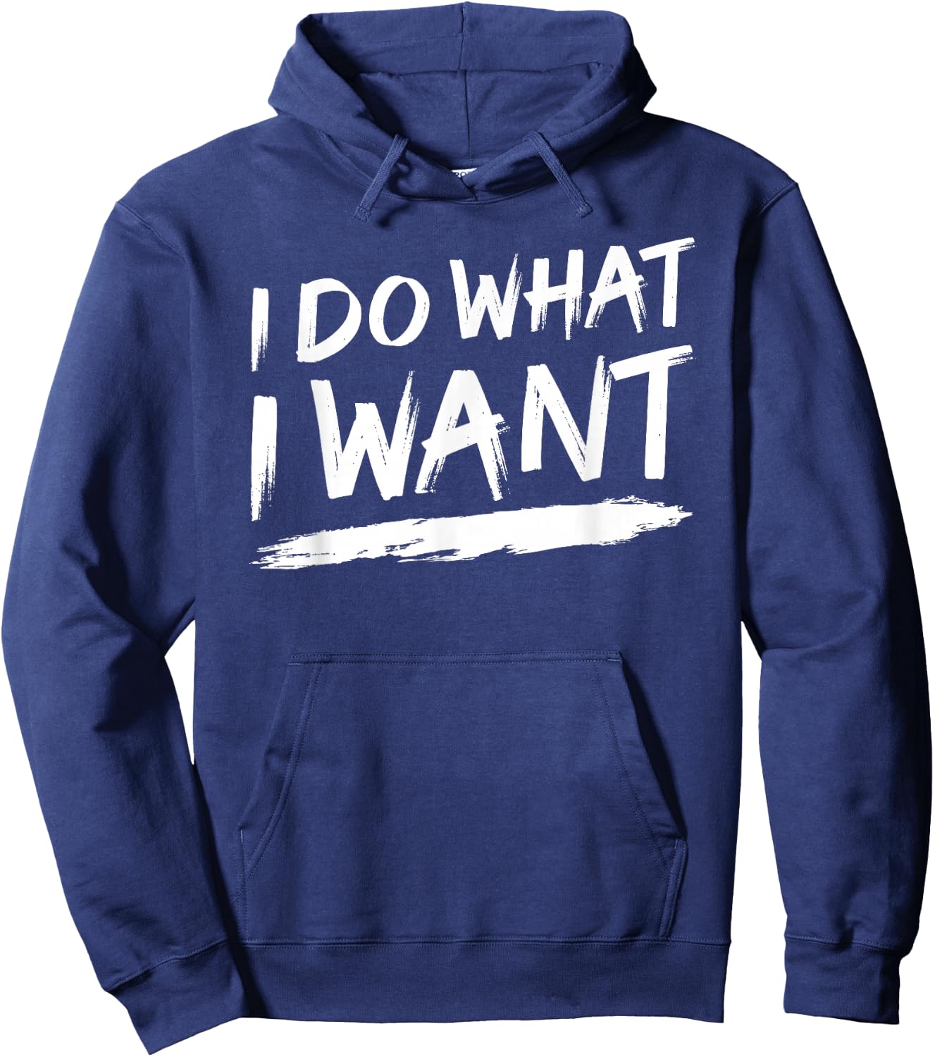I Do What I Want Hoodie - Hoodie | Navy