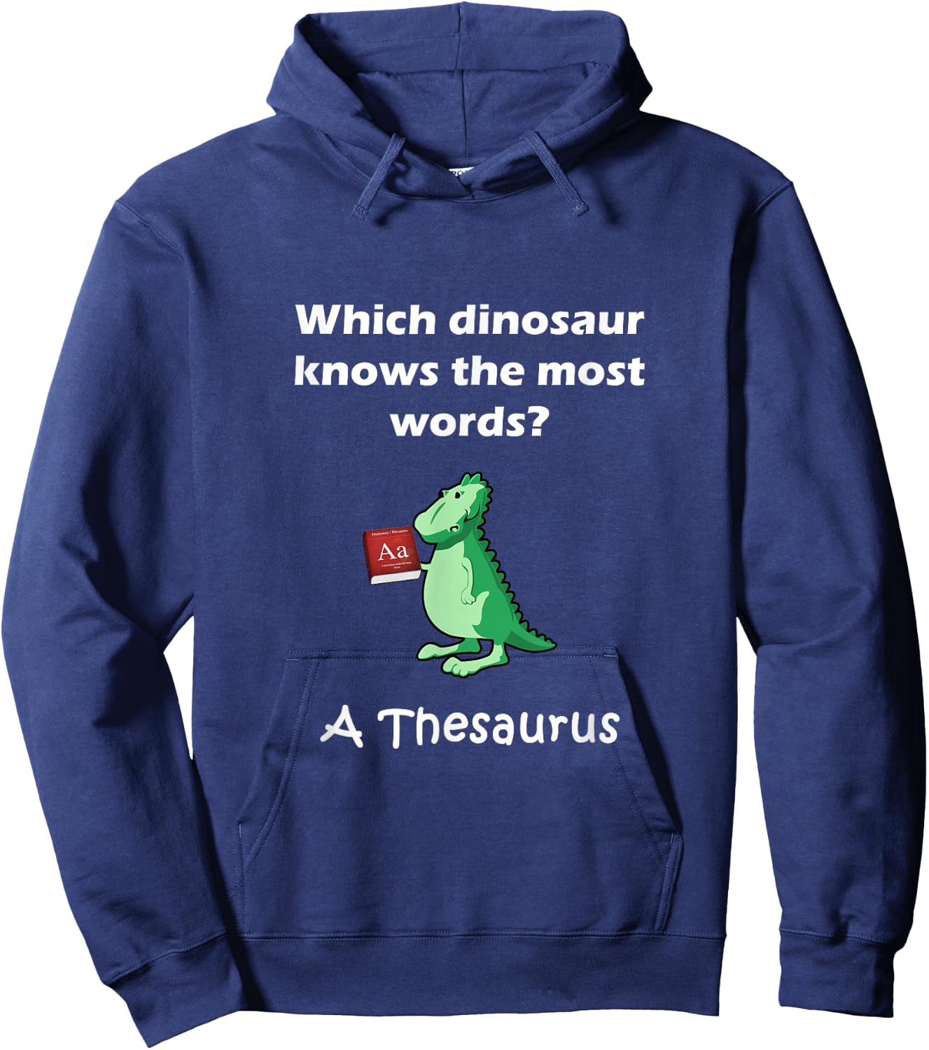Dinosaur Thesaurus Funny Grammar Joke Teacher Hoodie - Hoodie | Navy