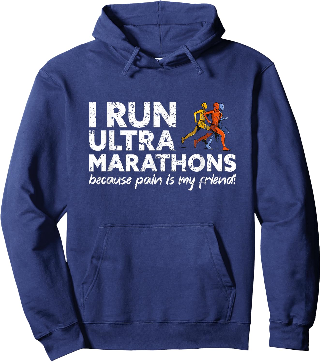 Marathon, Trail running, I run Ultra Marathons Hoodie - Hoodie | Navy