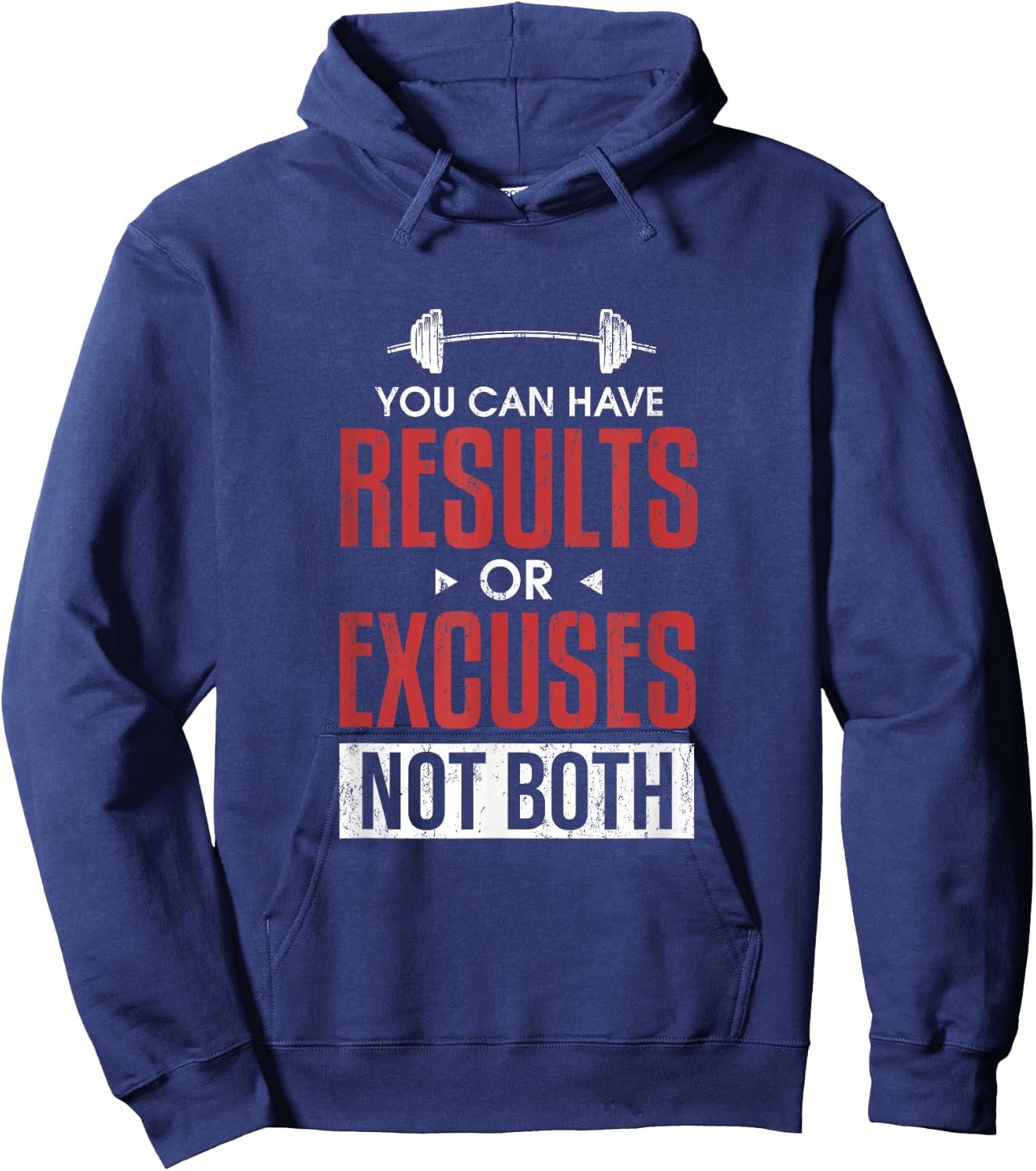 You can have results or excuses not both Hoodie - Hoodie | Navy