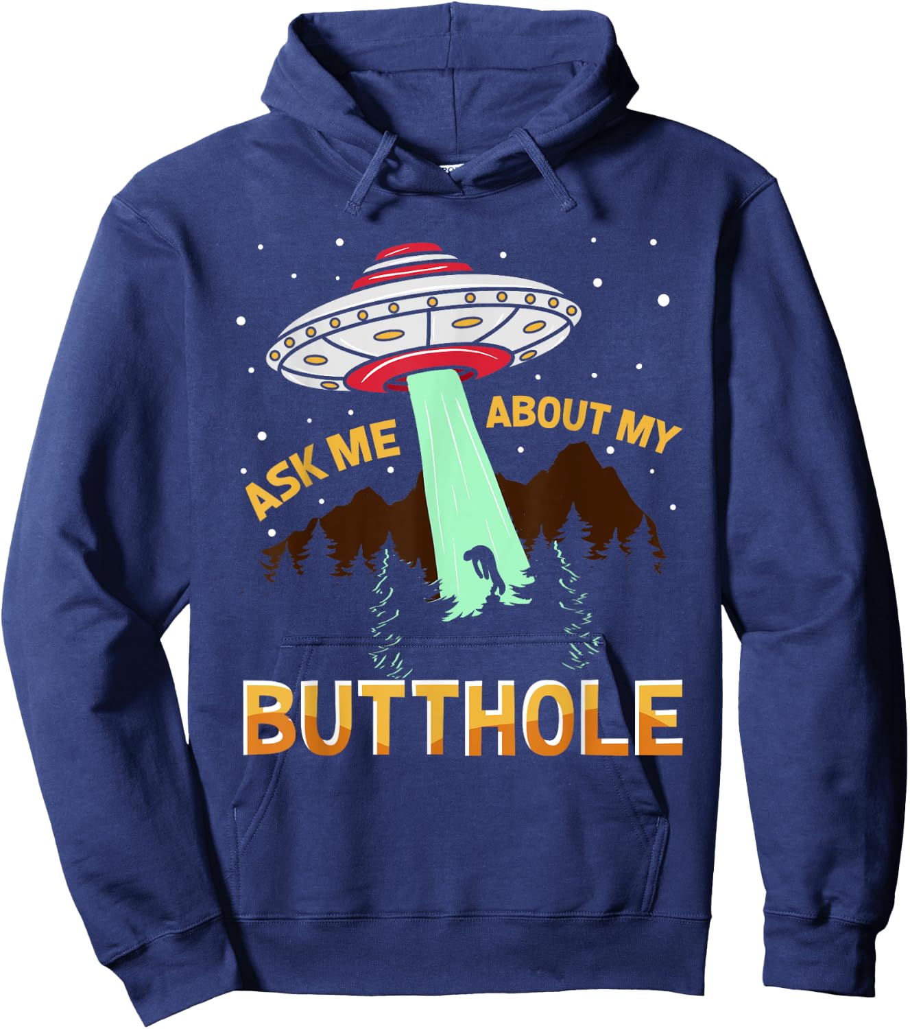 Ask Me About My Butthole Ufo Alien Hoodie - Hoodie | Navy