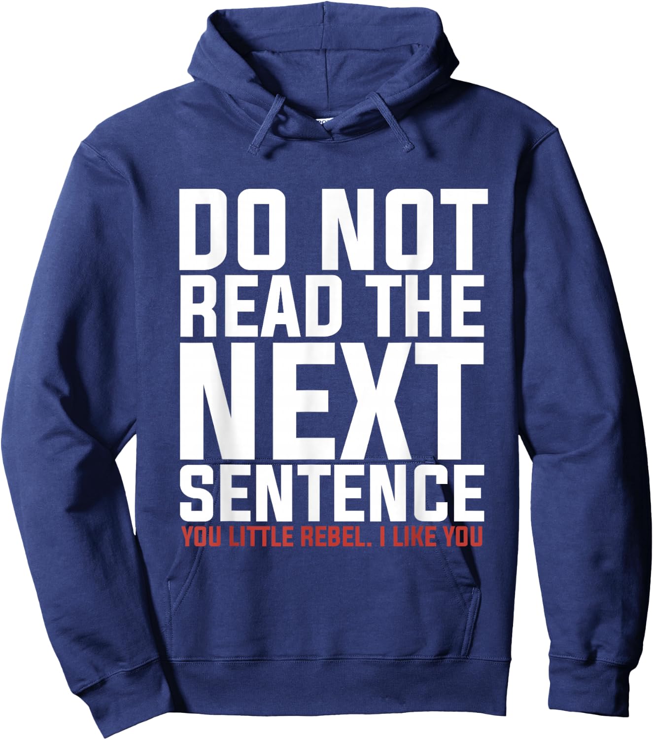 Do Not Read The Next Sentence Reading Hoodie - Hoodie | Navy