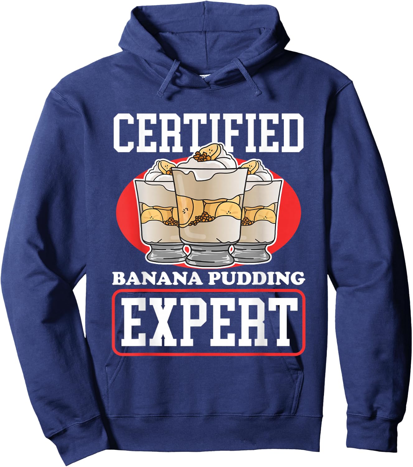 Banana Pudding Expert | Banana Puddings Hoodie - Hoodie | Navy