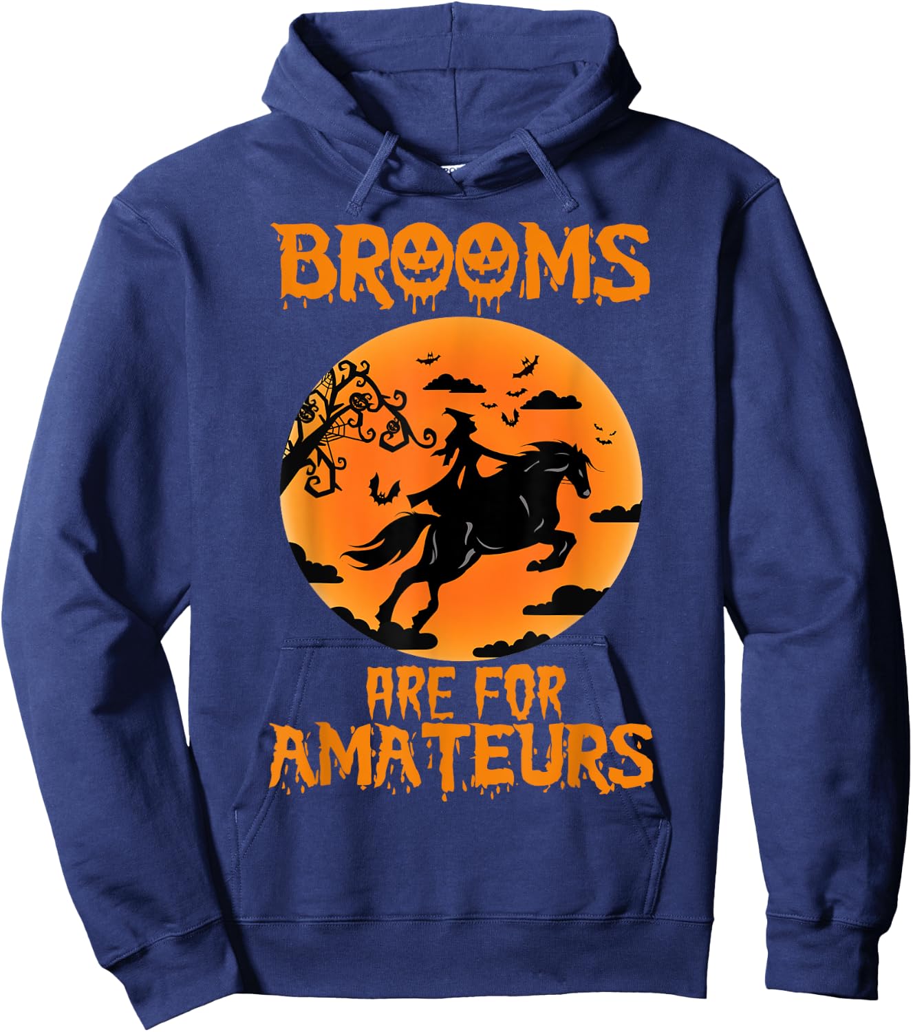 Brooms are for amateurs Hoodie - Hoodie | Navy