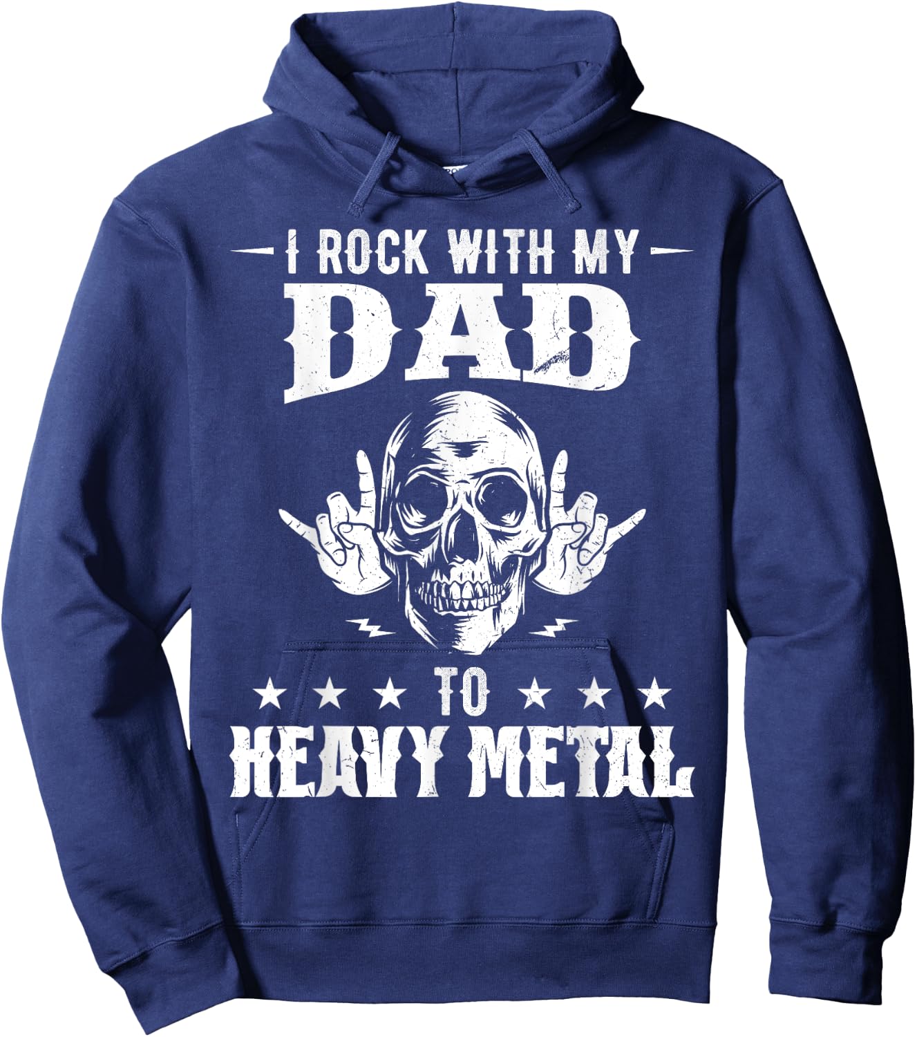 I rock with my dad all the way to heavy metal Hoodie - Hoodie | Navy