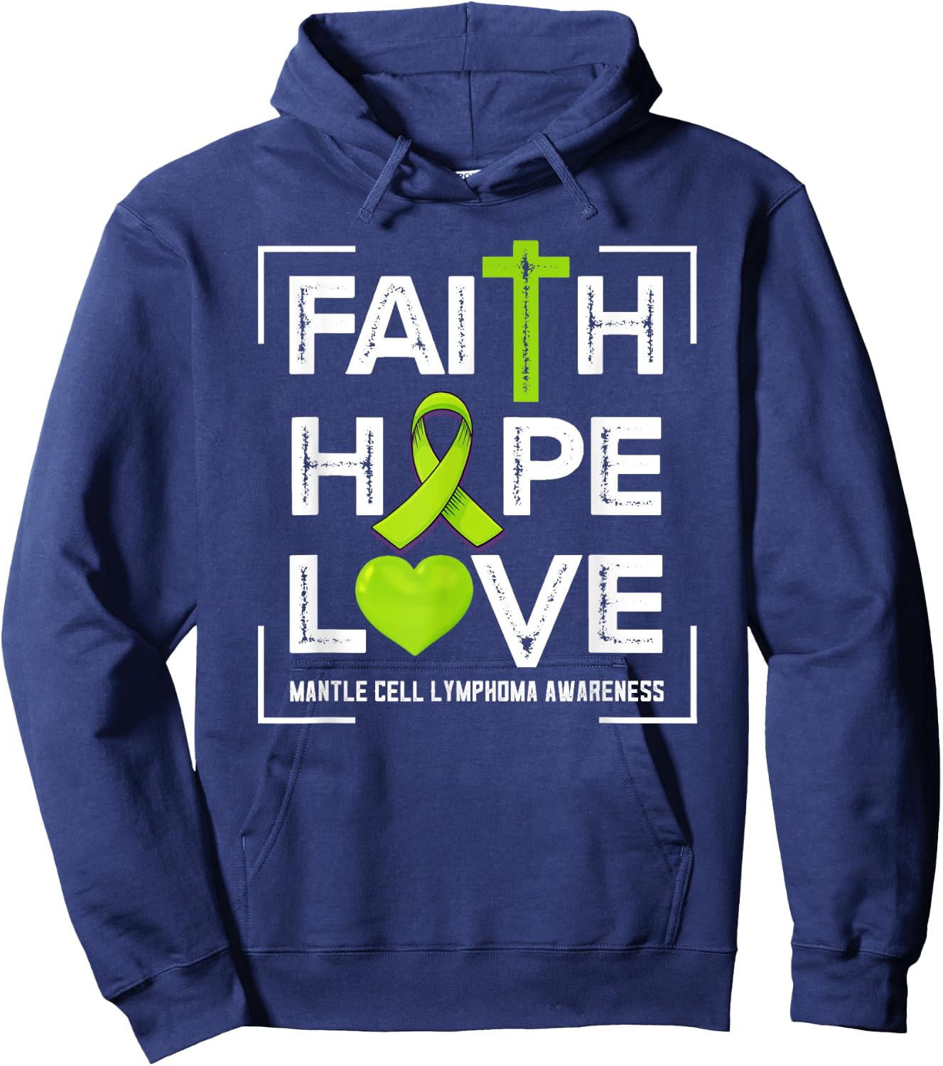 Faith Hope Love Mantle Cell Lymphoma Awareness Hoodie - Hoodie | Navy