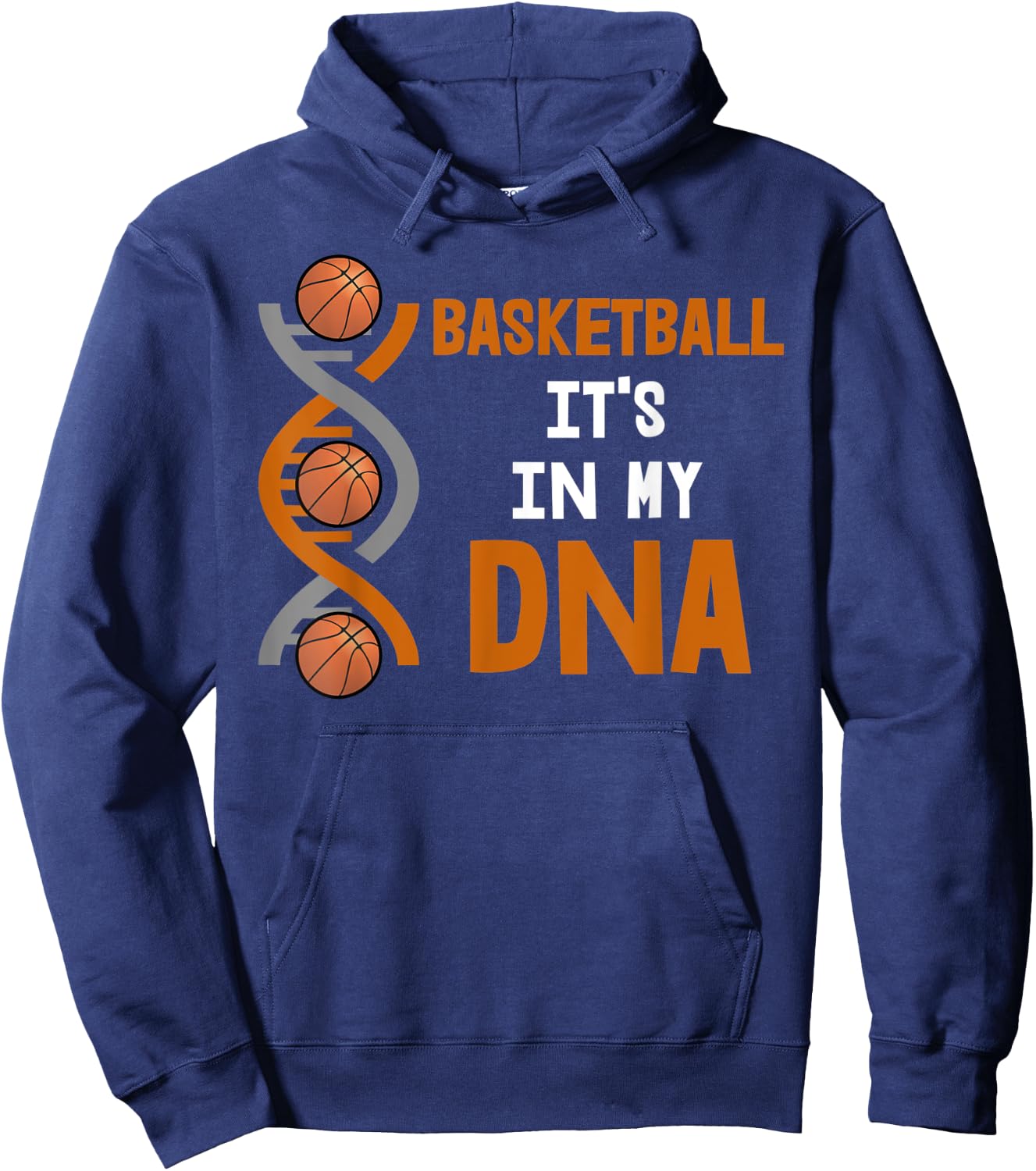 Basketball It's In My DNA Hoodie - Hoodie | Navy