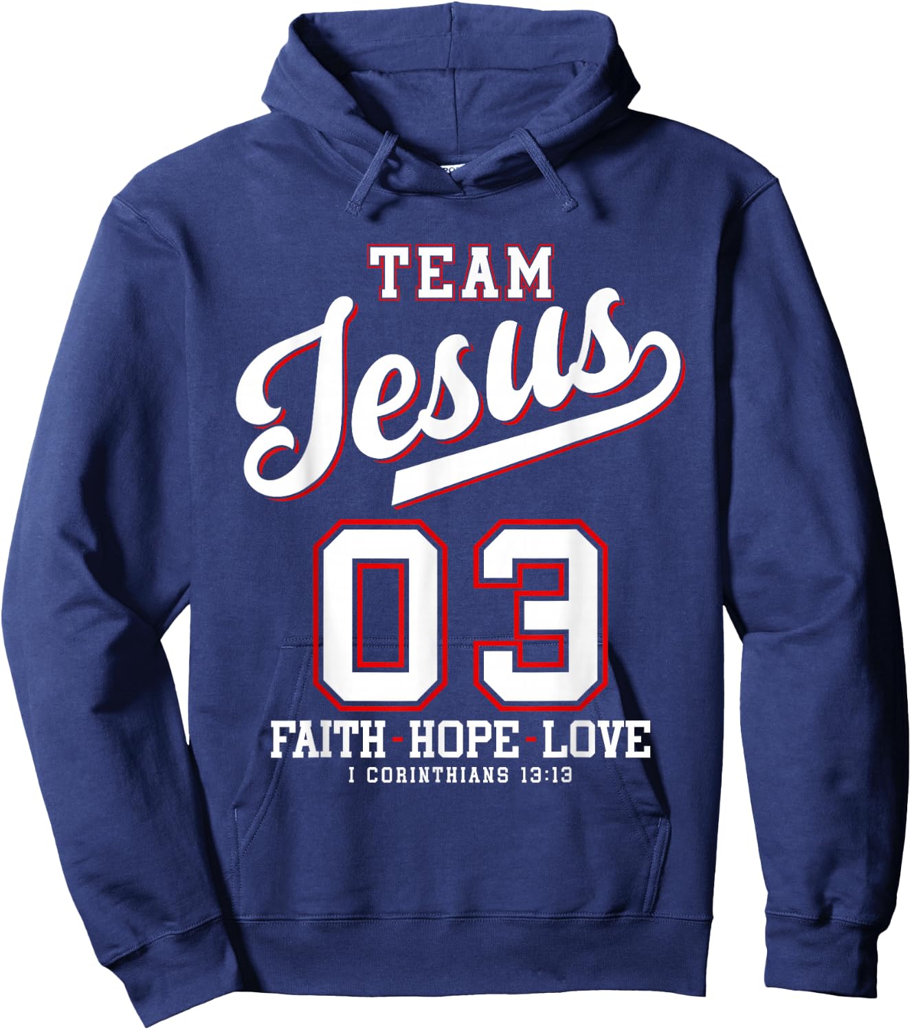 Christian - Team Jesus 03 Faith Hope Love Hoodie - Hoodie | Navy