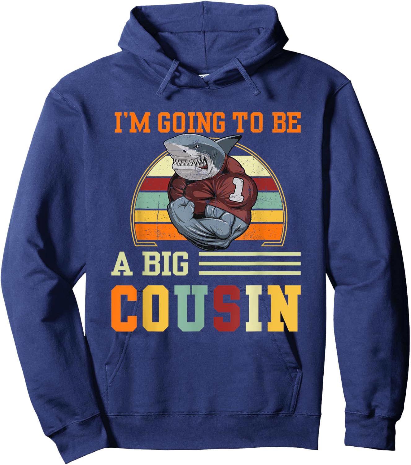I'm Going To Be A Big Cousin Gift Hoodie - Hoodie | Navy
