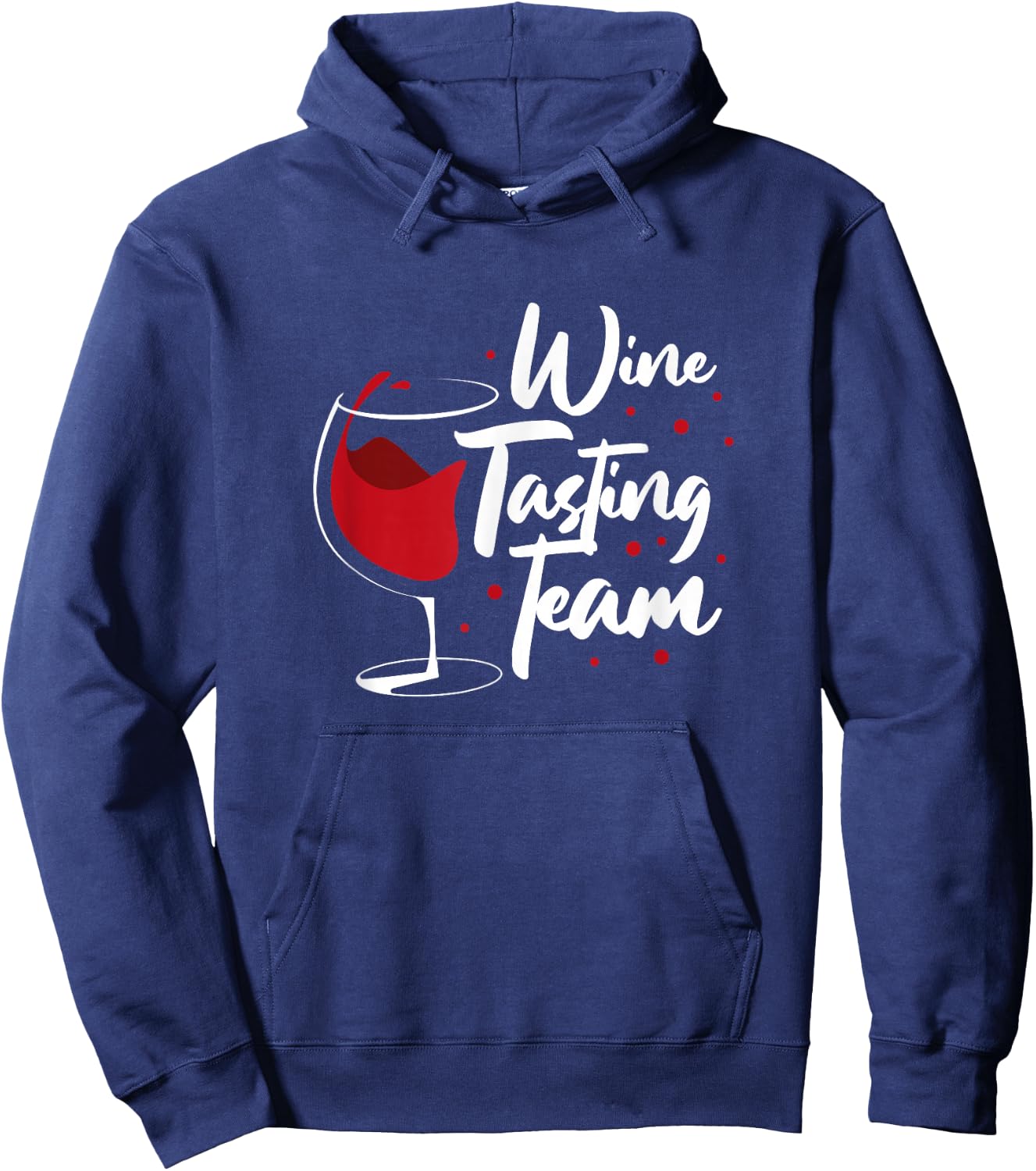 Wine Tasting Team Funny Wine Drinker Drinking Hoodie - Hoodie | Navy