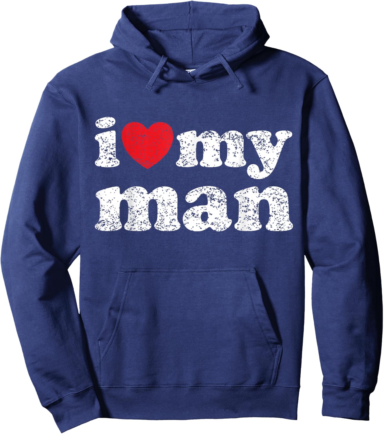 I Love My Man Hoodie - Hoodie | Navy