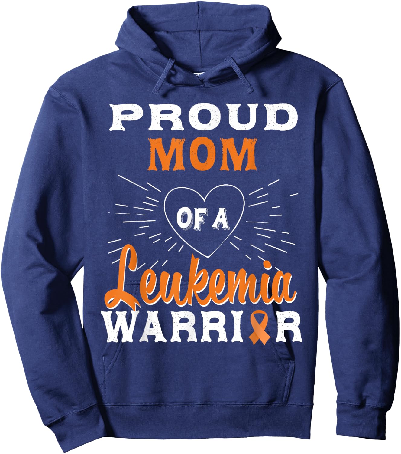 Proud Mom Of A Leukemia Warrior Awareness Hoodie - Hoodie | Navy