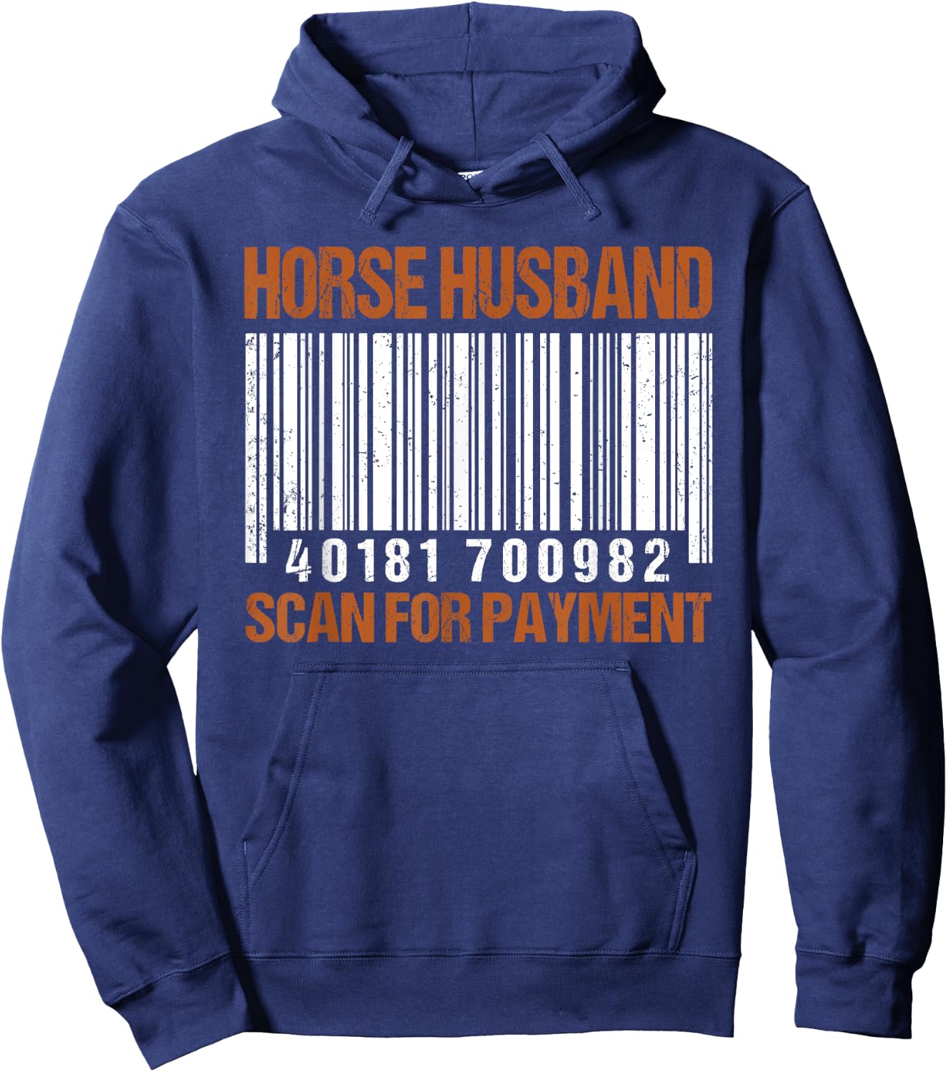 Horse husband scan for payment shirt Hoodie - Hoodie | Navy