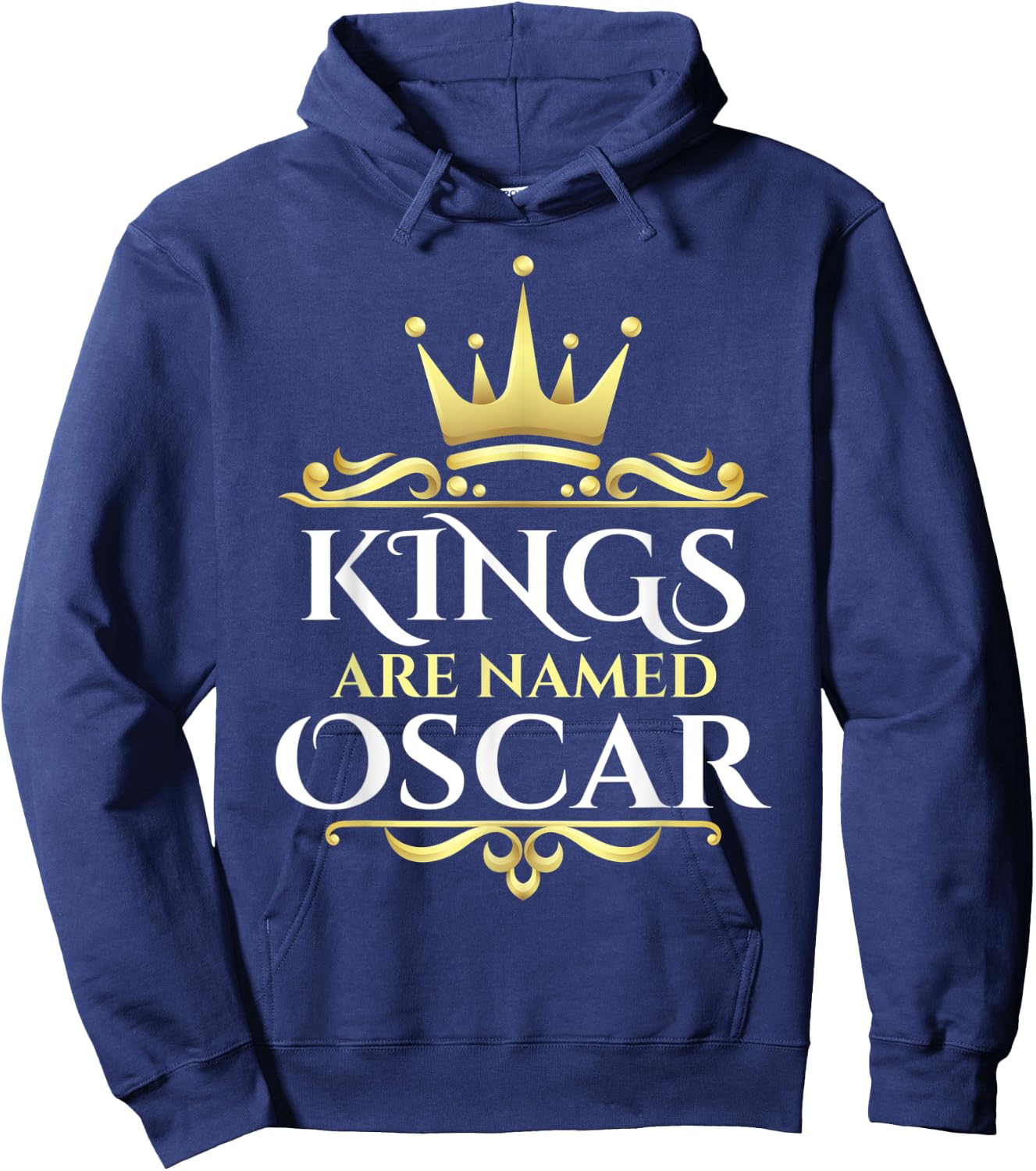 Kings Are Named Oscar Hoodie - Hoodie | Navy