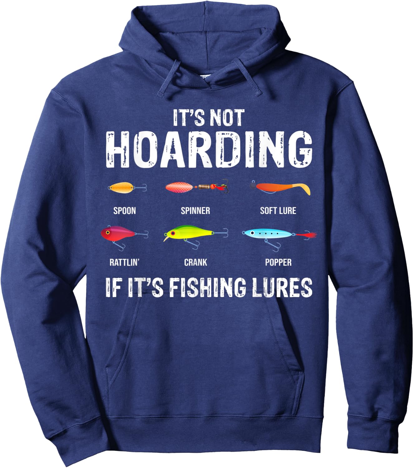 It's not hoarding if it's fishing lures Hoodie - Hoodie | Navy