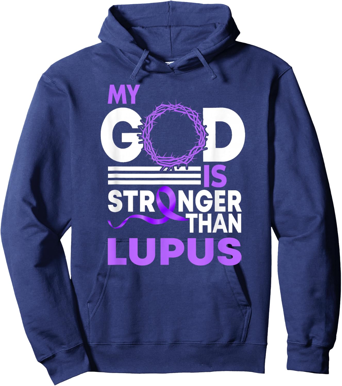 My God Is Stronger Than Lupus Awareness Ribbon Hoodie - Hoodie | Navy