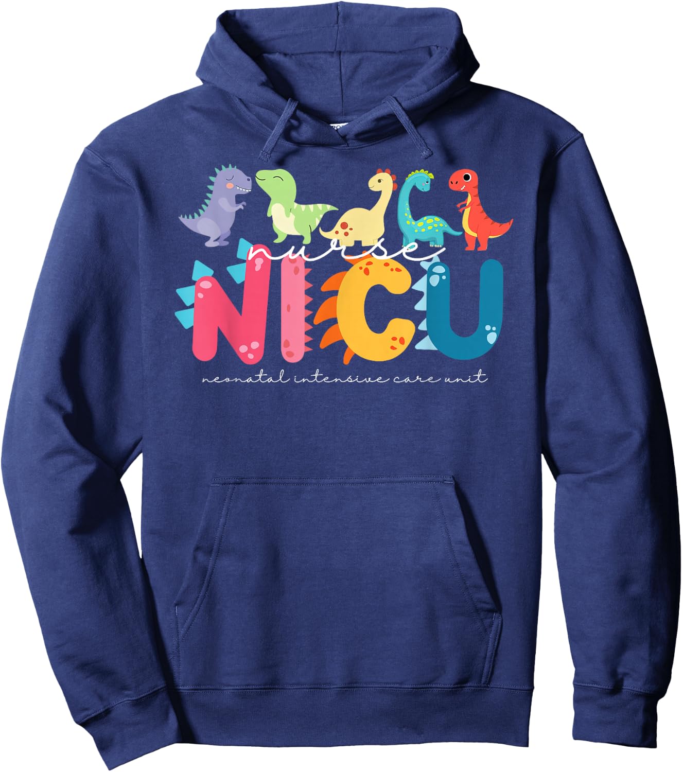 NICU Nurse Neonatal Itensive Care Unit Nursing Hoodie - Hoodie | Navy