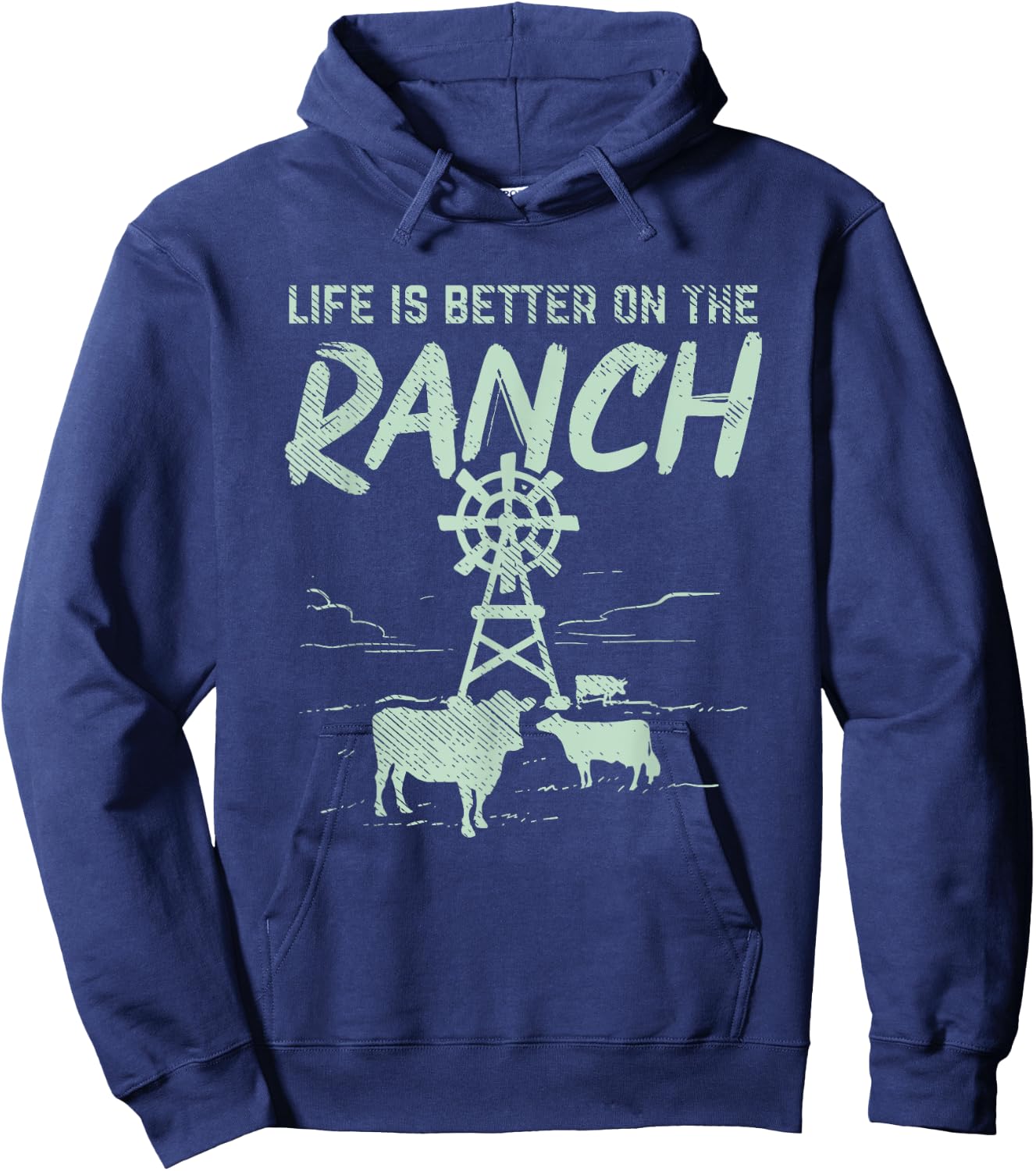 Life Is Better On The Ranch Hoodie - Hoodie | Navy
