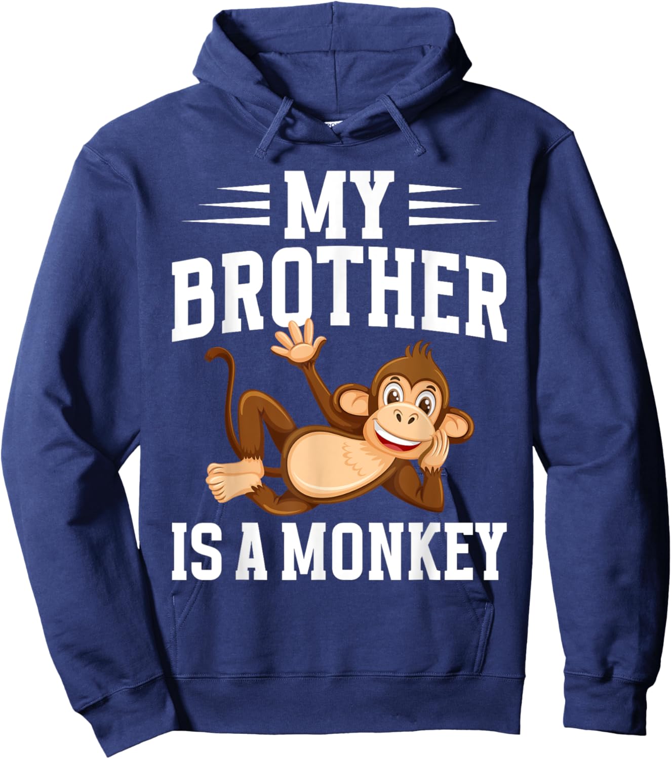 My Brother is a Monkey Hoodie - Hoodie | Navy