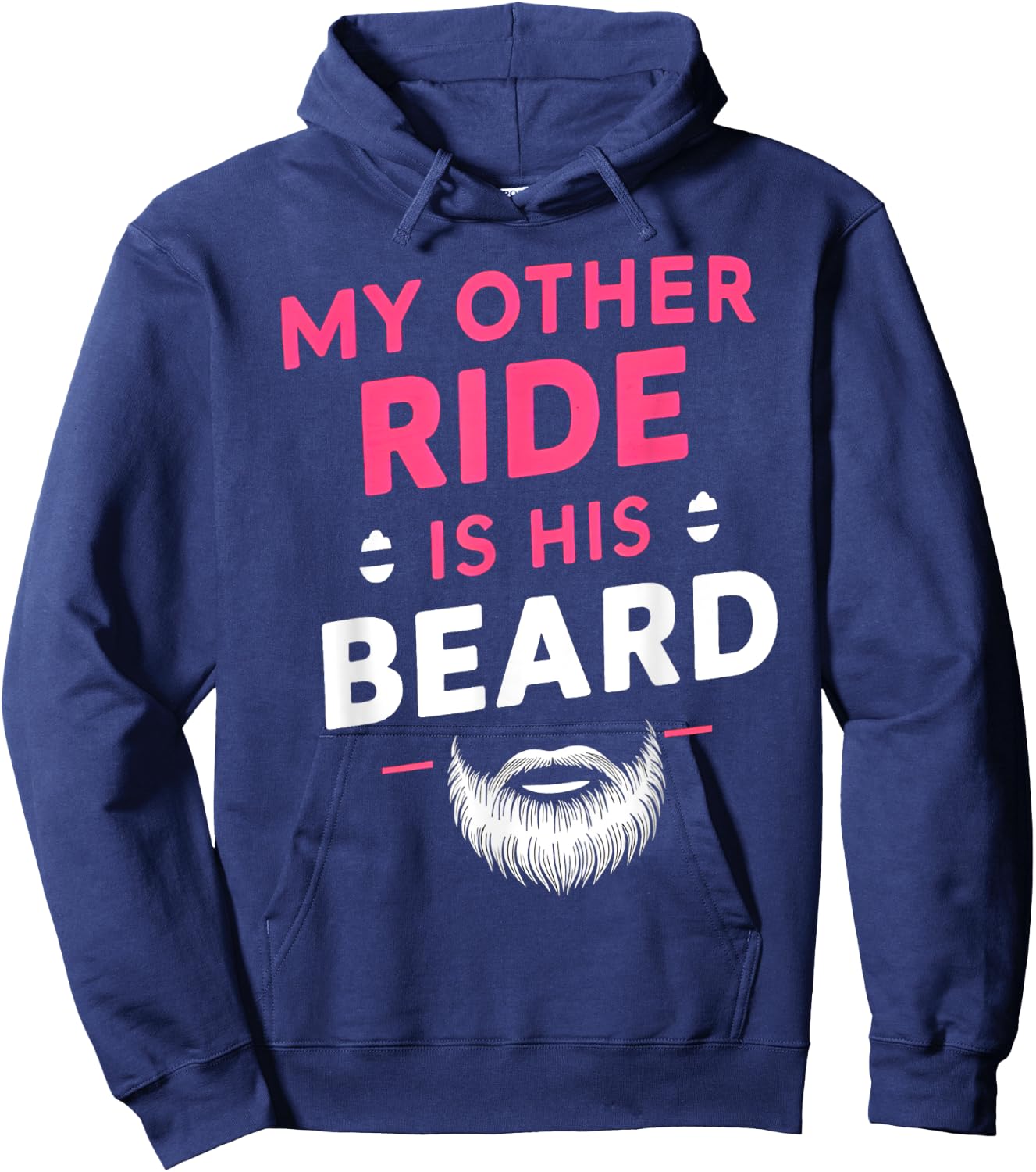 My Other Ride Is His Beard, Funny Retro Beard Hoodie - Hoodie | Navy