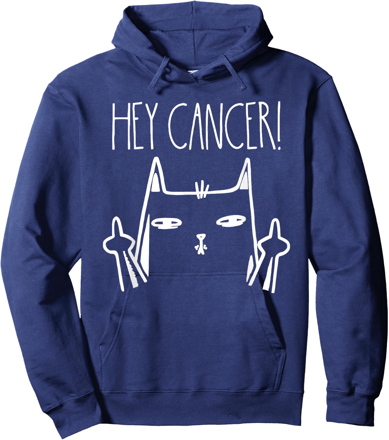 Hey Cancer F U Cancer Awareness Hoodie - Hoodie | Navy