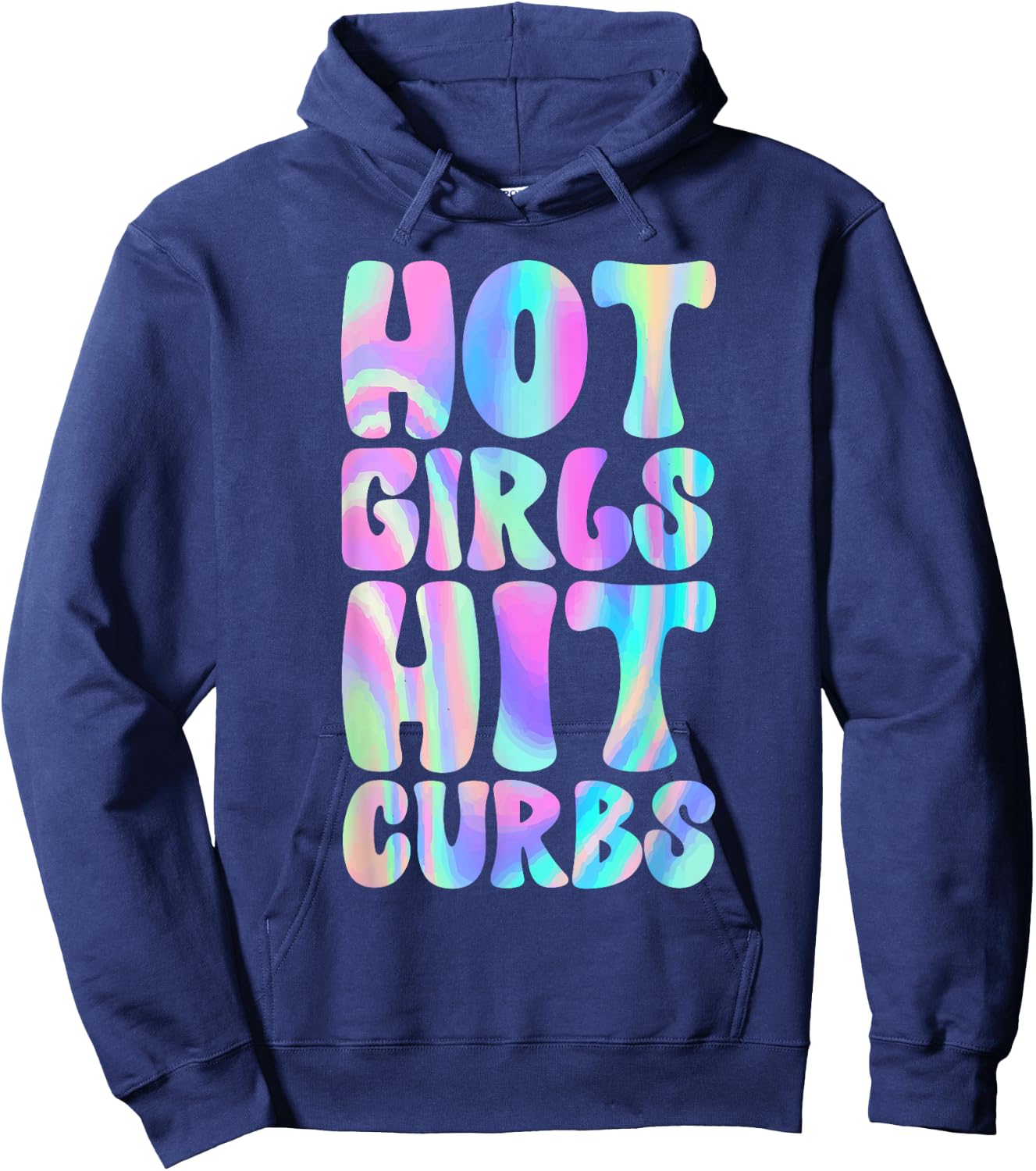 Hot Girls Hit Curbs Female Driver Meme Hoodie - Hoodie | Navy