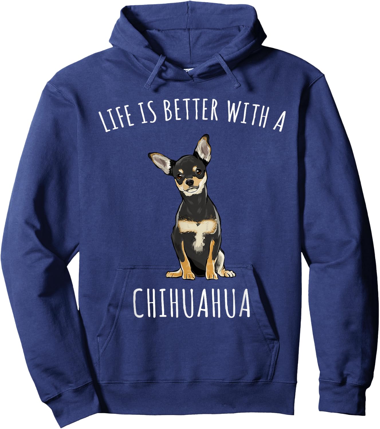 Life is Better with A Black Chihuahua Dog Lover Hoodie - Hoodie | Navy