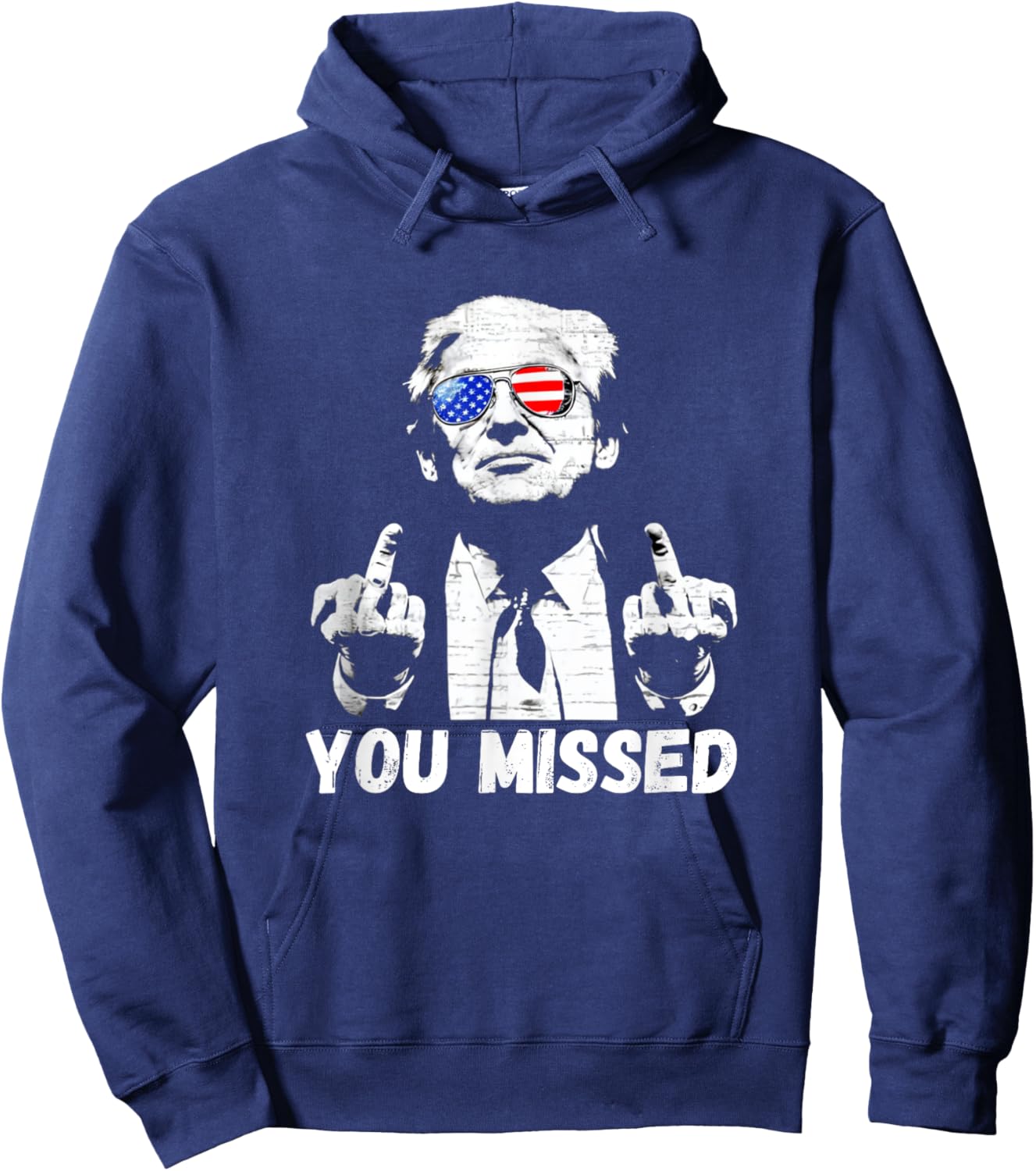 Donal Trump You Missed 2024 Middle Finger Funny Hoodie - Hoodie | Navy
