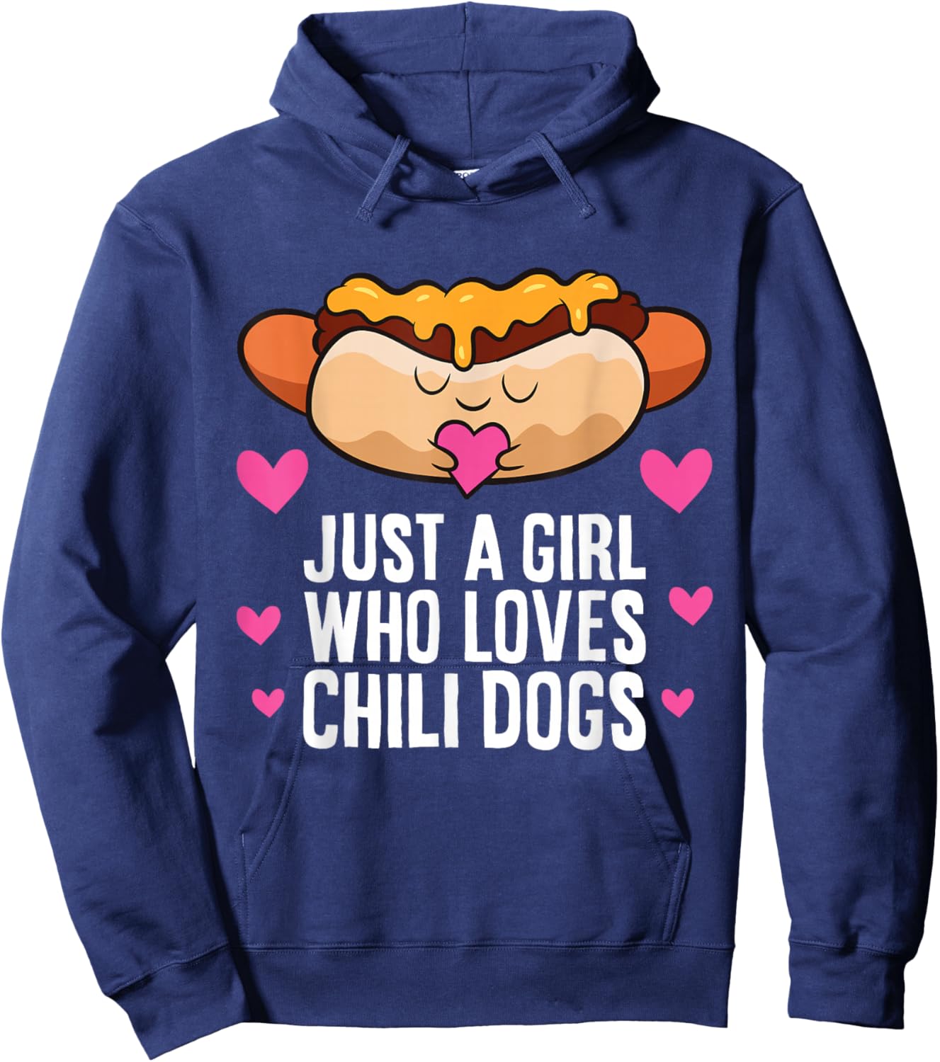 Just A Girl Who Loves Chili Dogs Hoodie - Hoodie | Navy