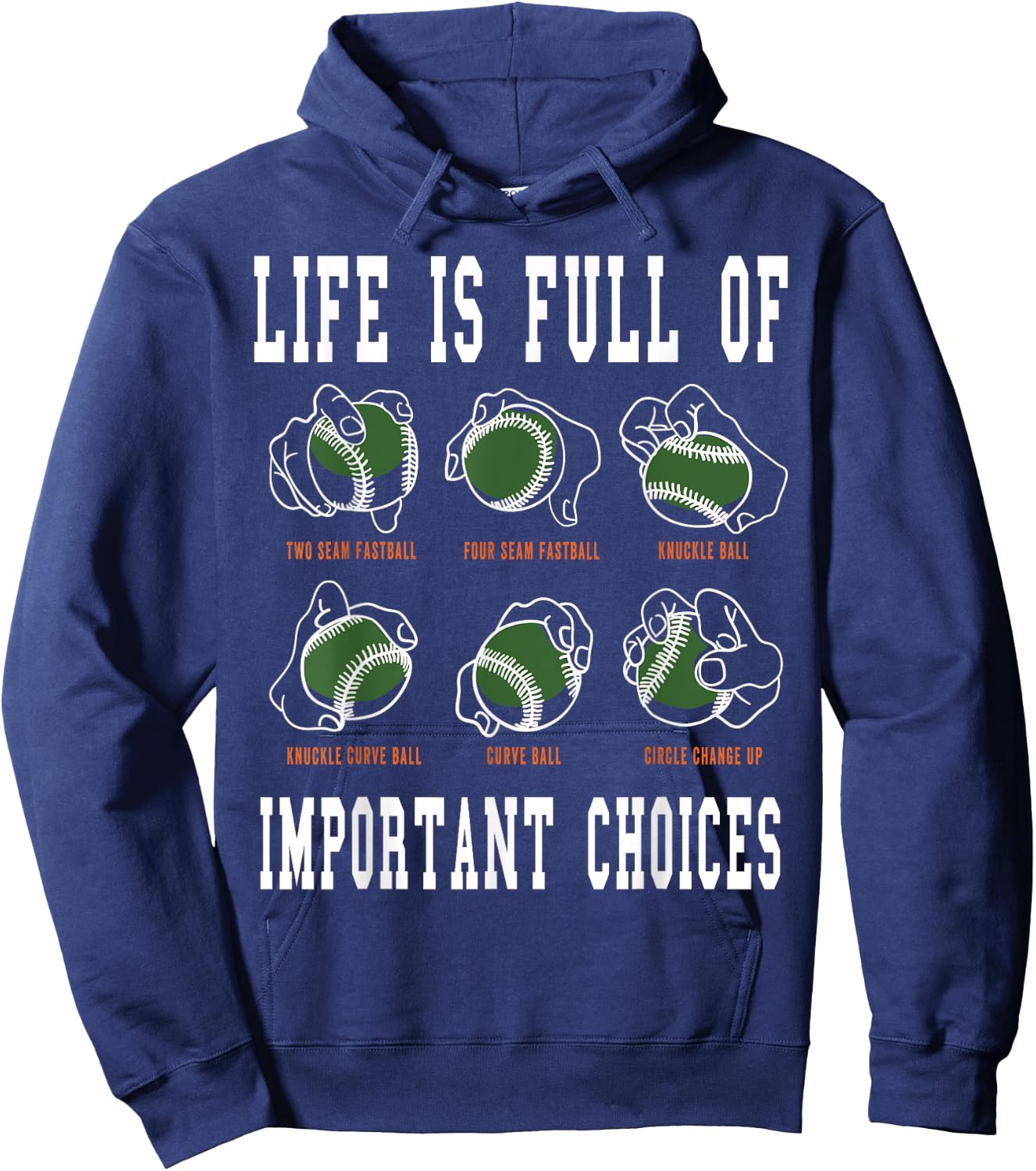 Life Is Full Of Important Choices Baseball Hoodie - Hoodie | Navy